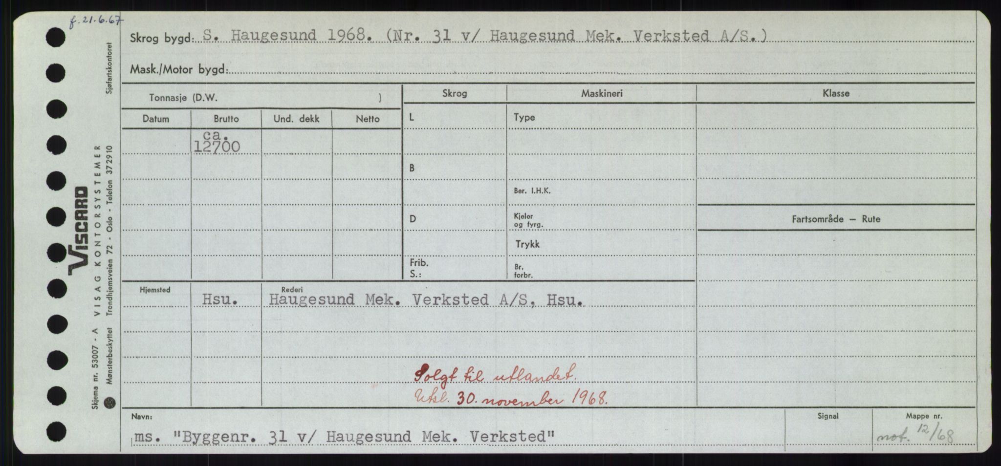 Sjøfartsdirektoratet med forløpere, Skipsmålingen, RA/S-1627/H/Hd/L0006: Fartøy, Byg-Båt, s. 335