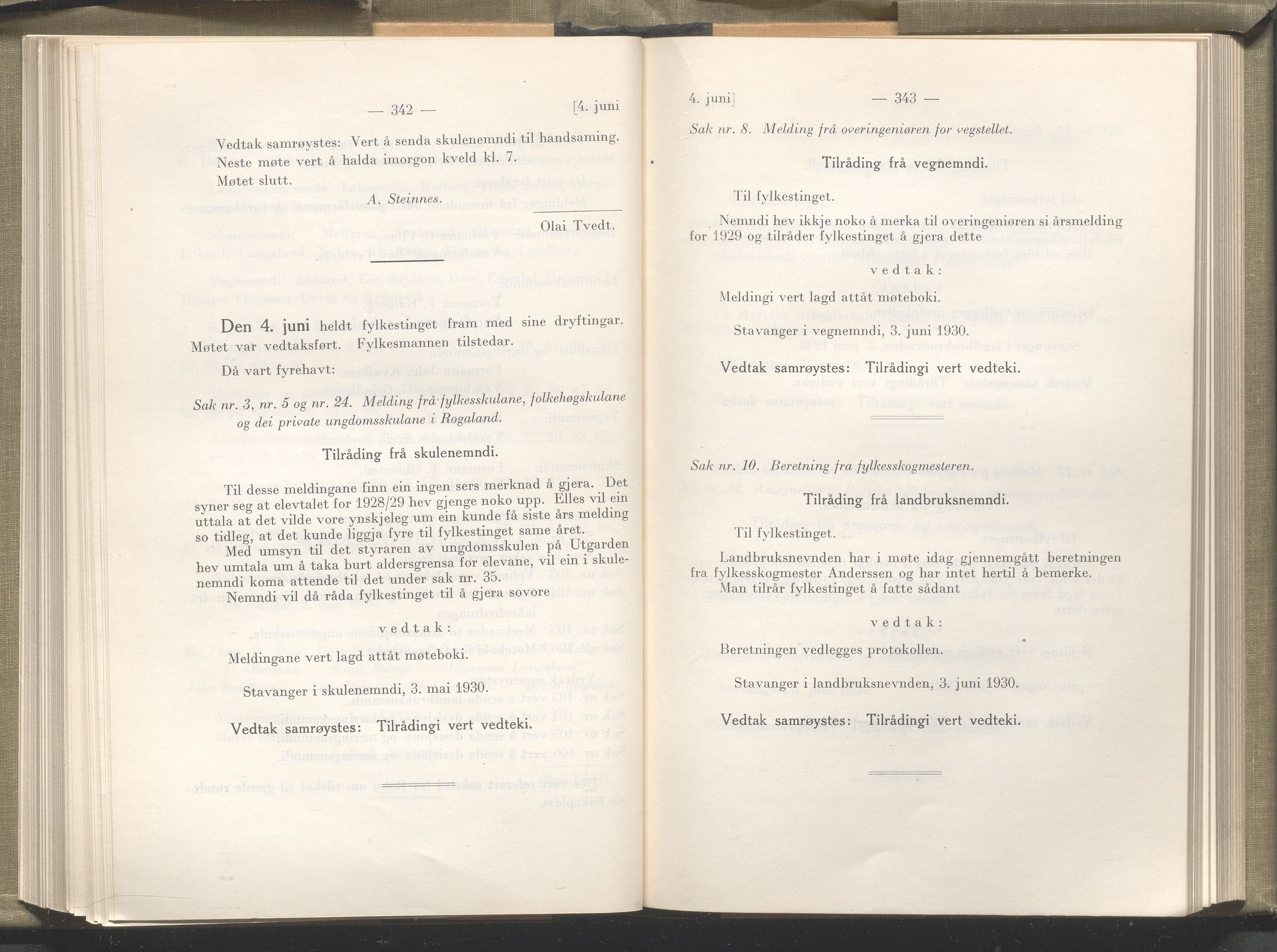 Rogaland fylkeskommune - Fylkesrådmannen , IKAR/A-900/A/Aa/Aaa/L0049: Møtebok , 1930, s. 342-343