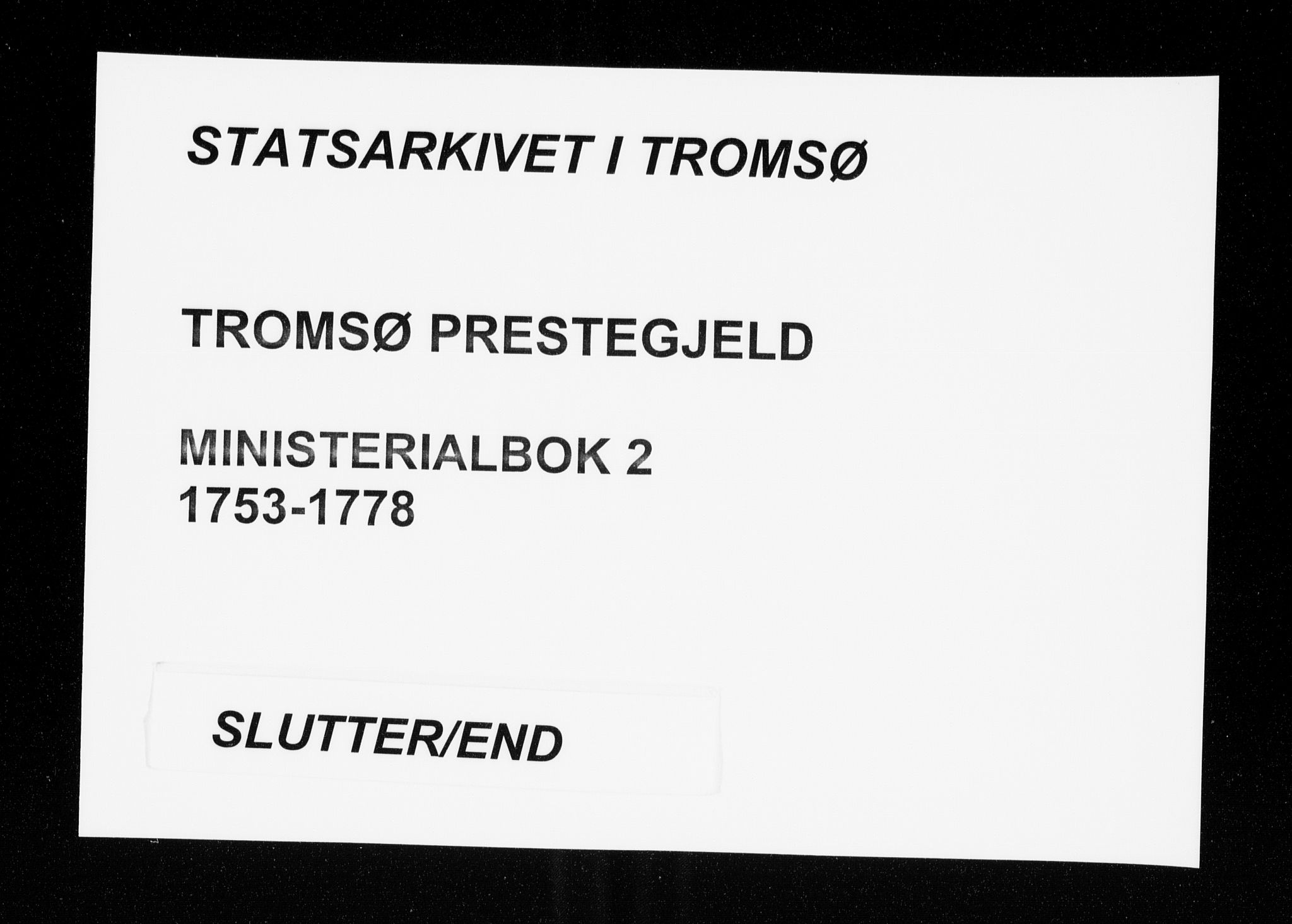 Tromsø sokneprestkontor/stiftsprosti/domprosti, AV/SATØ-S-1343/G/Ga/L0002kirke: Ministerialbok nr. 2, 1753-1778