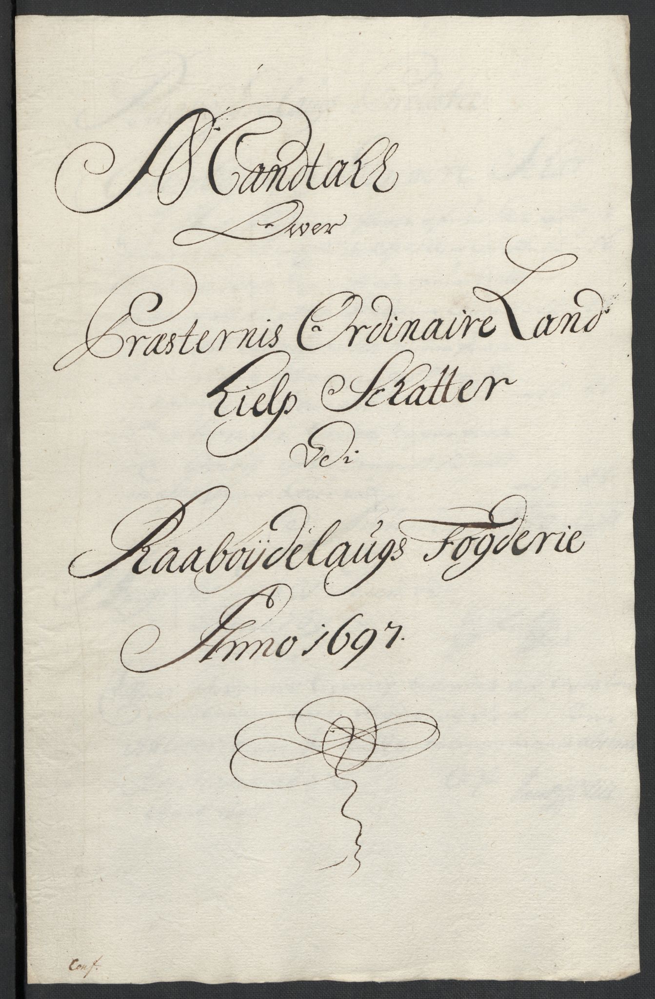 Rentekammeret inntil 1814, Reviderte regnskaper, Fogderegnskap, RA/EA-4092/R40/L2445: Fogderegnskap Råbyggelag, 1697-1699, s. 55