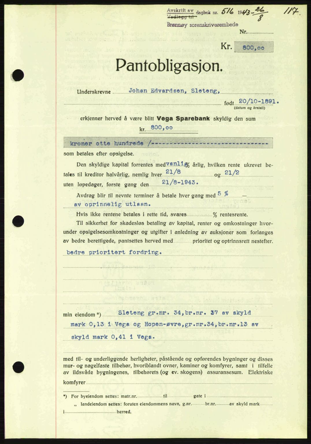 Brønnøy sorenskriveri, SAT/A-4170/1/2/2C: Pantebok nr. 23, 1943-1944, Dagboknr: 516/1943