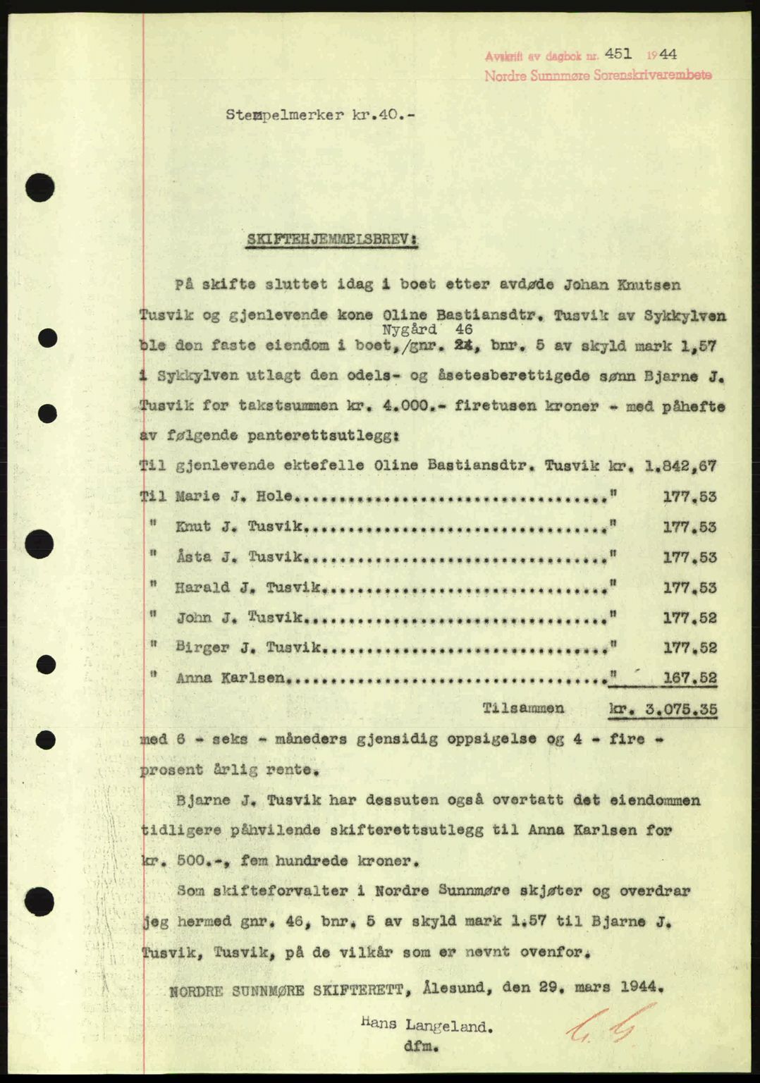 Nordre Sunnmøre sorenskriveri, AV/SAT-A-0006/1/2/2C/2Ca: Pantebok nr. A17, 1943-1944, Dagboknr: 451/1944