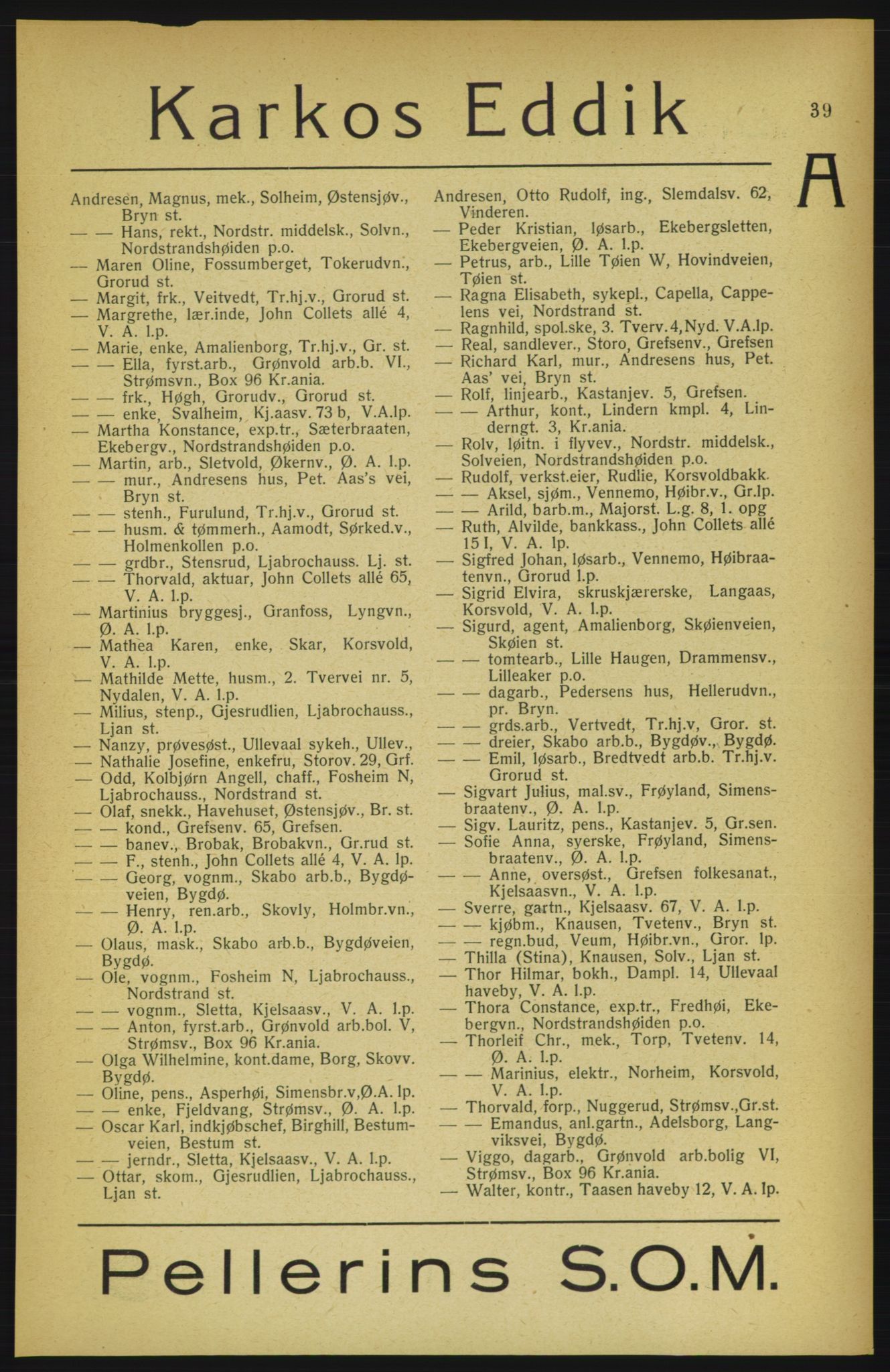 Aker adressebok/adressekalender, PUBL/001/A/002: Akers adressekalender, 1922, s. 39