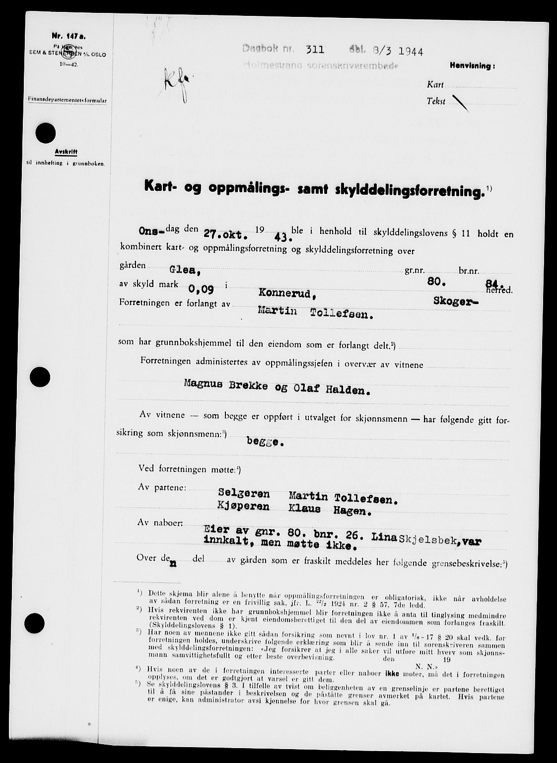 Holmestrand sorenskriveri, SAKO/A-67/G/Ga/Gaa/L0058: Pantebok nr. A-58, 1944-1944, Dagboknr: 311/1944