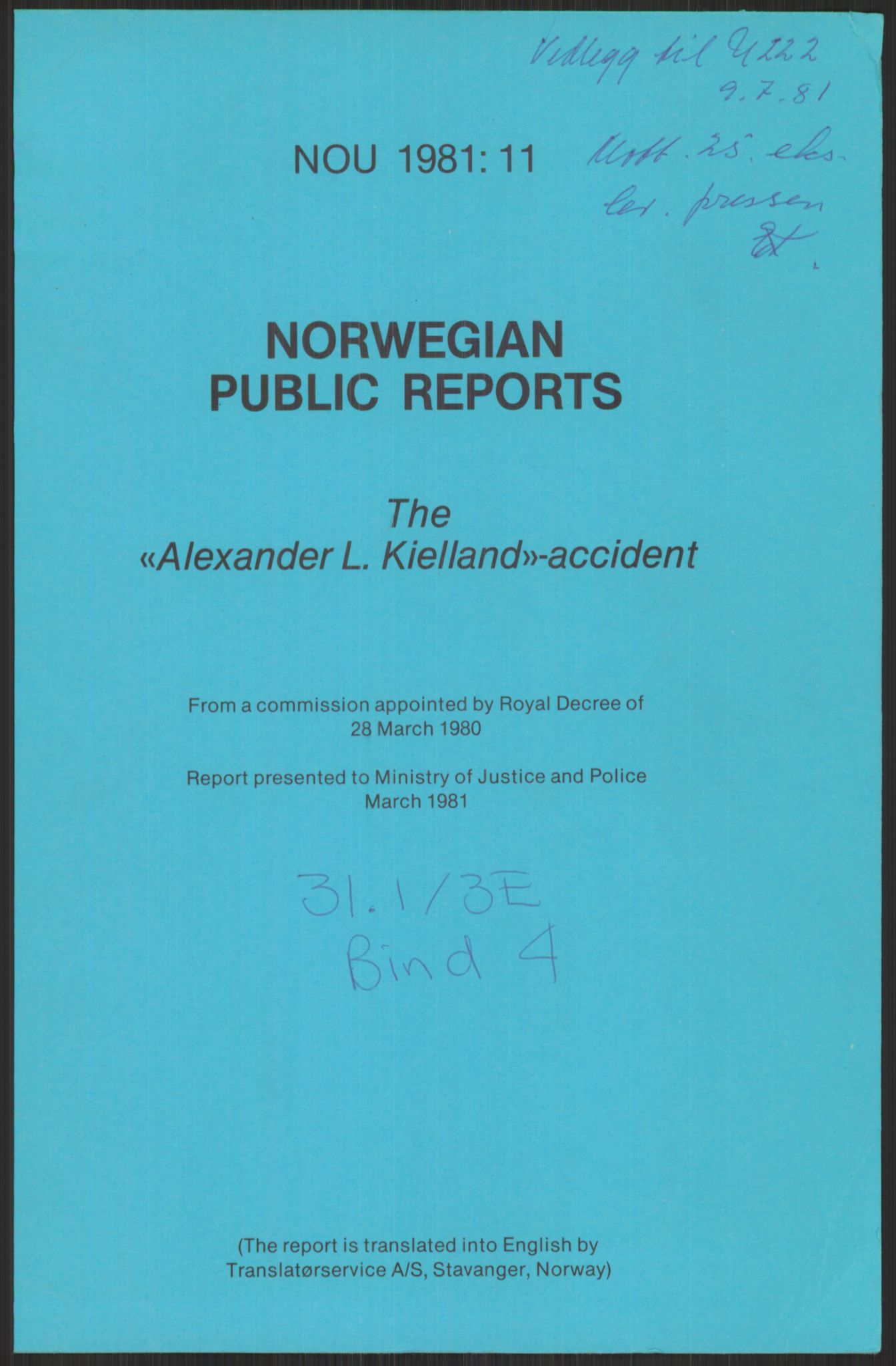 Utenriksstasjonene, Ambassaden i London, England, RA/S-6230/1/D/L0049/0001: Sakarkiv / 31.1/3E Ulykker ifm virksomheten i Nordsjøen - Alexander Kielland - Bd 4, 1989