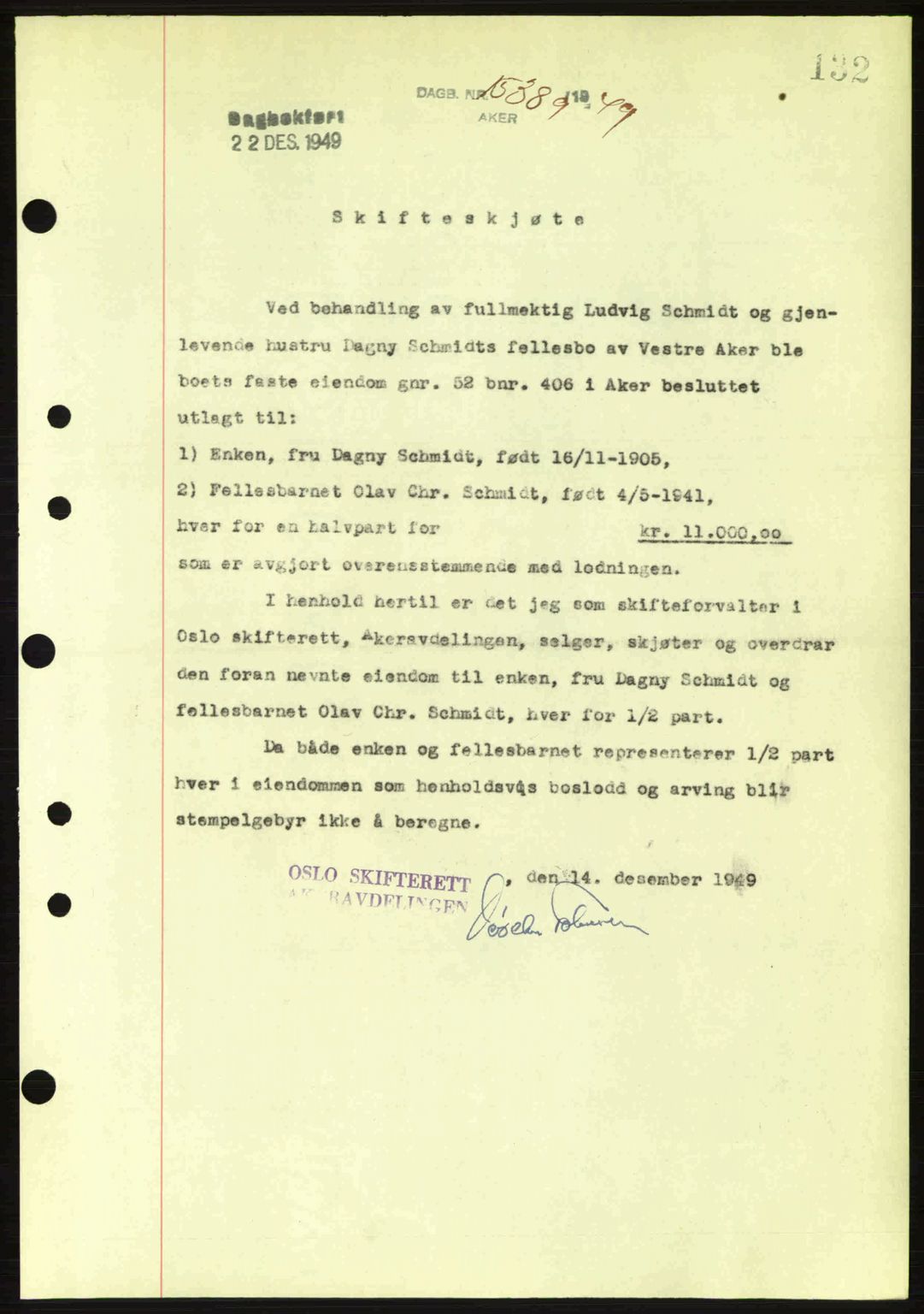 Oslo byskriverembete, AV/SAO-A-10227/G/Gb/Gbd/Gbda/L0017: Pantebok nr. A215, 1949-1950, Dagboknr: 15389/1949