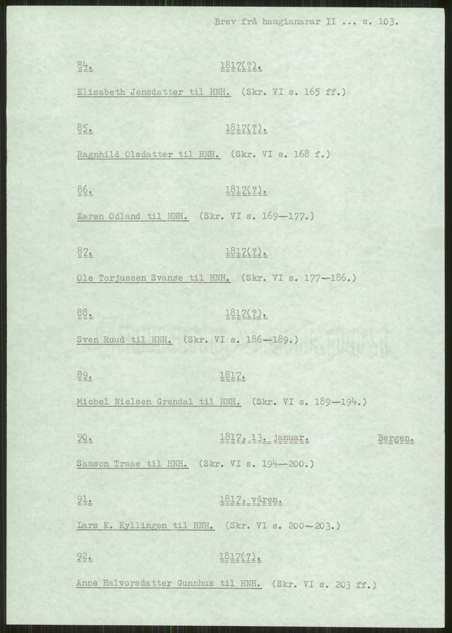 Samlinger til kildeutgivelse, Haugianerbrev, RA/EA-6834/F/L0002: Haugianerbrev II: 1805-1821, 1805-1821, s. 103