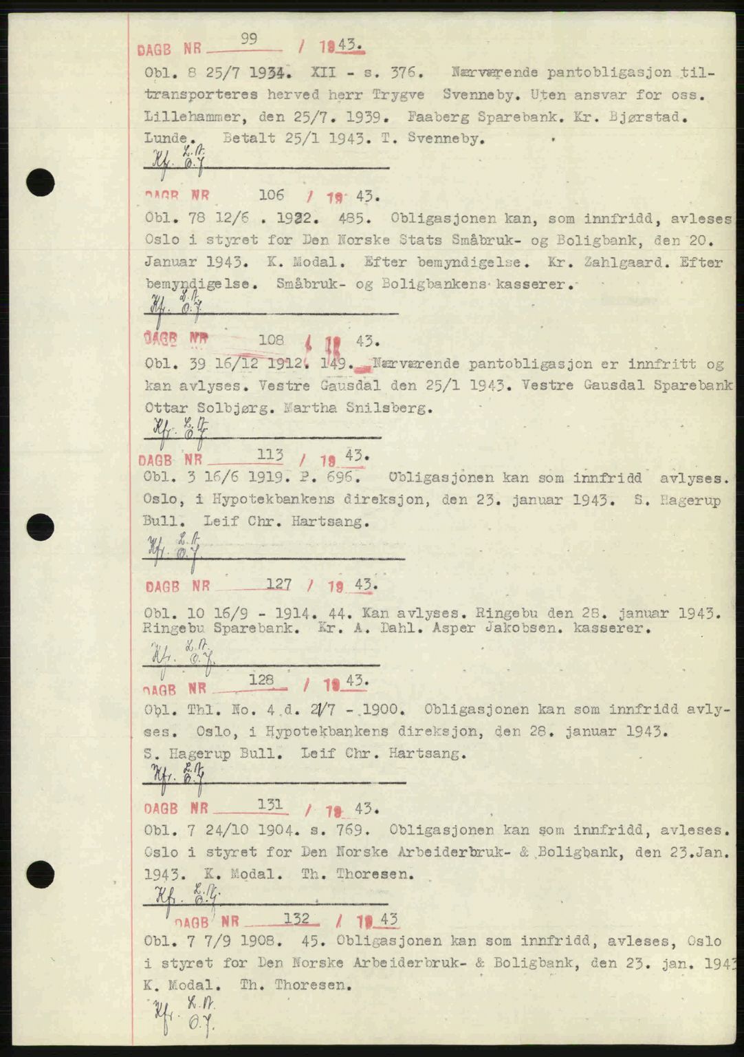 Sør-Gudbrandsdal tingrett, SAH/TING-004/H/Hb/Hbf/L0002: Pantebok nr. C1, 1938-1951, Dagboknr: 99/1943