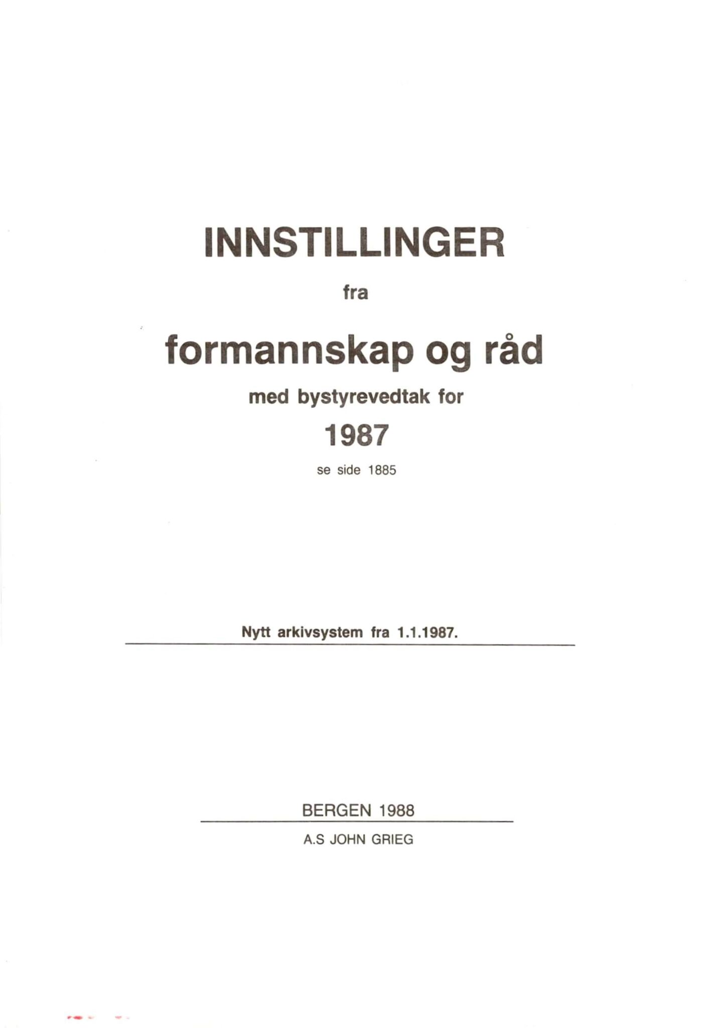 Bergen kommune. Formannskapet 1972 -, BBA/A-1809/A/Ab/L0031: Bergens kommuneforhandlinger 1987 I, 1987