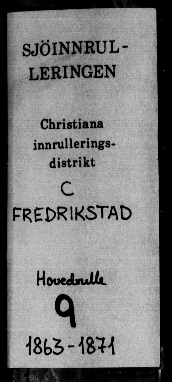 Fredrikstad mønstringskontor, SAO/A-10569b/F/Fc/Fcb/L0003: Hovedrulle, 1863-1871, s. 1