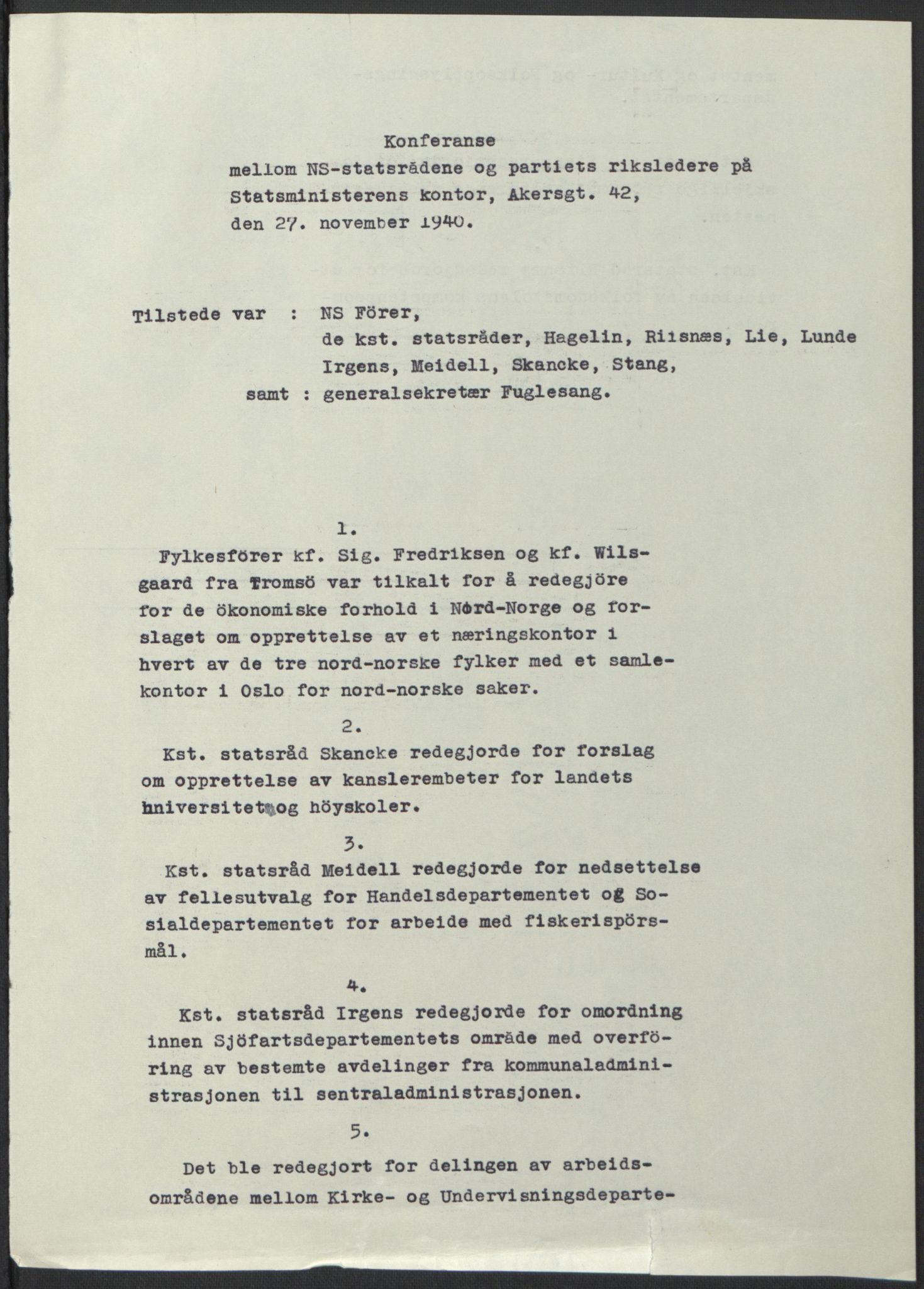 NS-administrasjonen 1940-1945 (Statsrådsekretariatet, de kommisariske statsråder mm), AV/RA-S-4279/D/Db/L0074: De kommisariske statsråder, 1940-1942