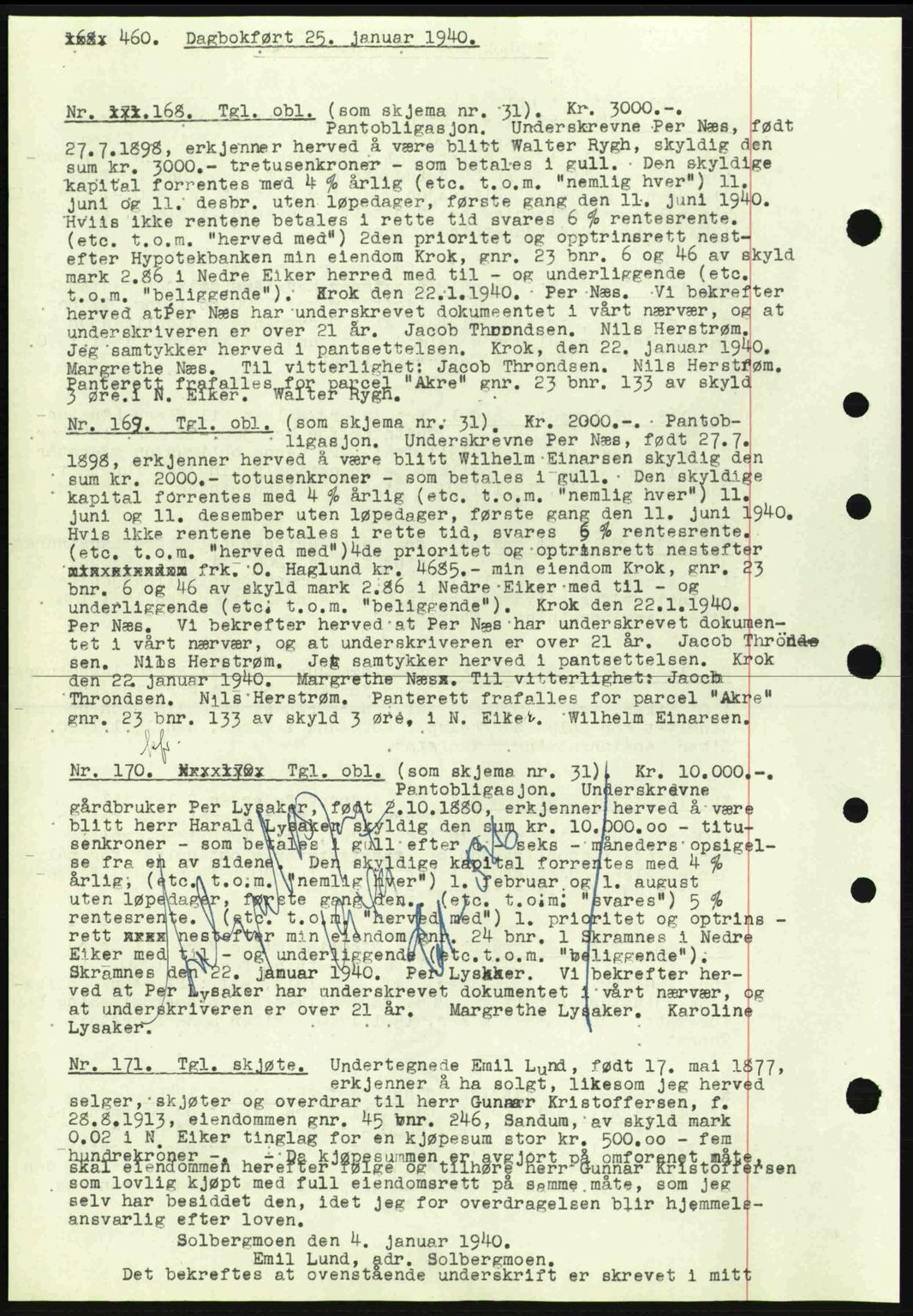 Eiker, Modum og Sigdal sorenskriveri, SAKO/A-123/G/Ga/Gab/L0041: Pantebok nr. A11, 1939-1940, Dagboknr: 168/1940