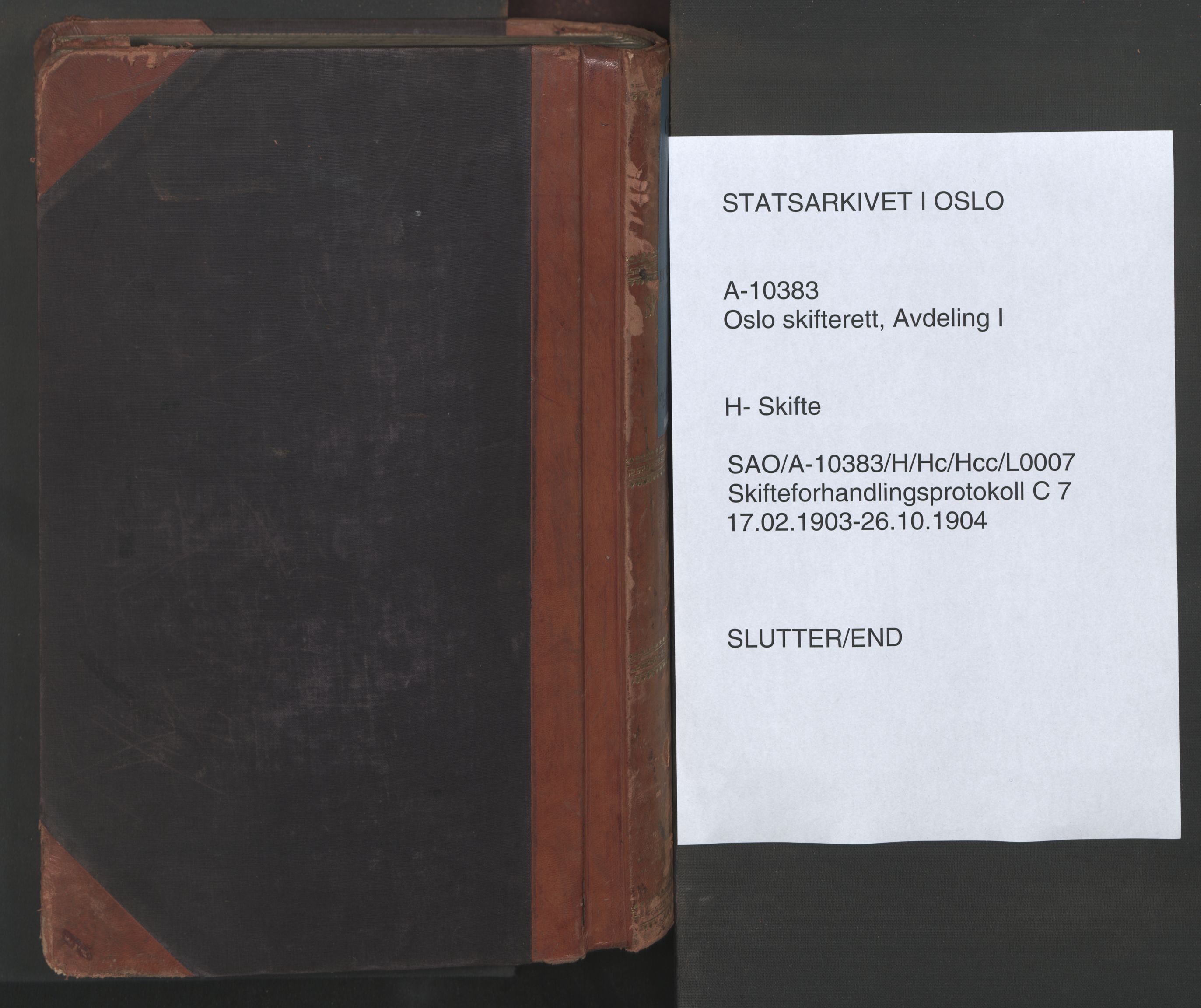 Oslo skifterett, SAO/A-10383/H/Hc/Hcc/L0007: Skifteforhandlingsprotokoll, 1903-1904