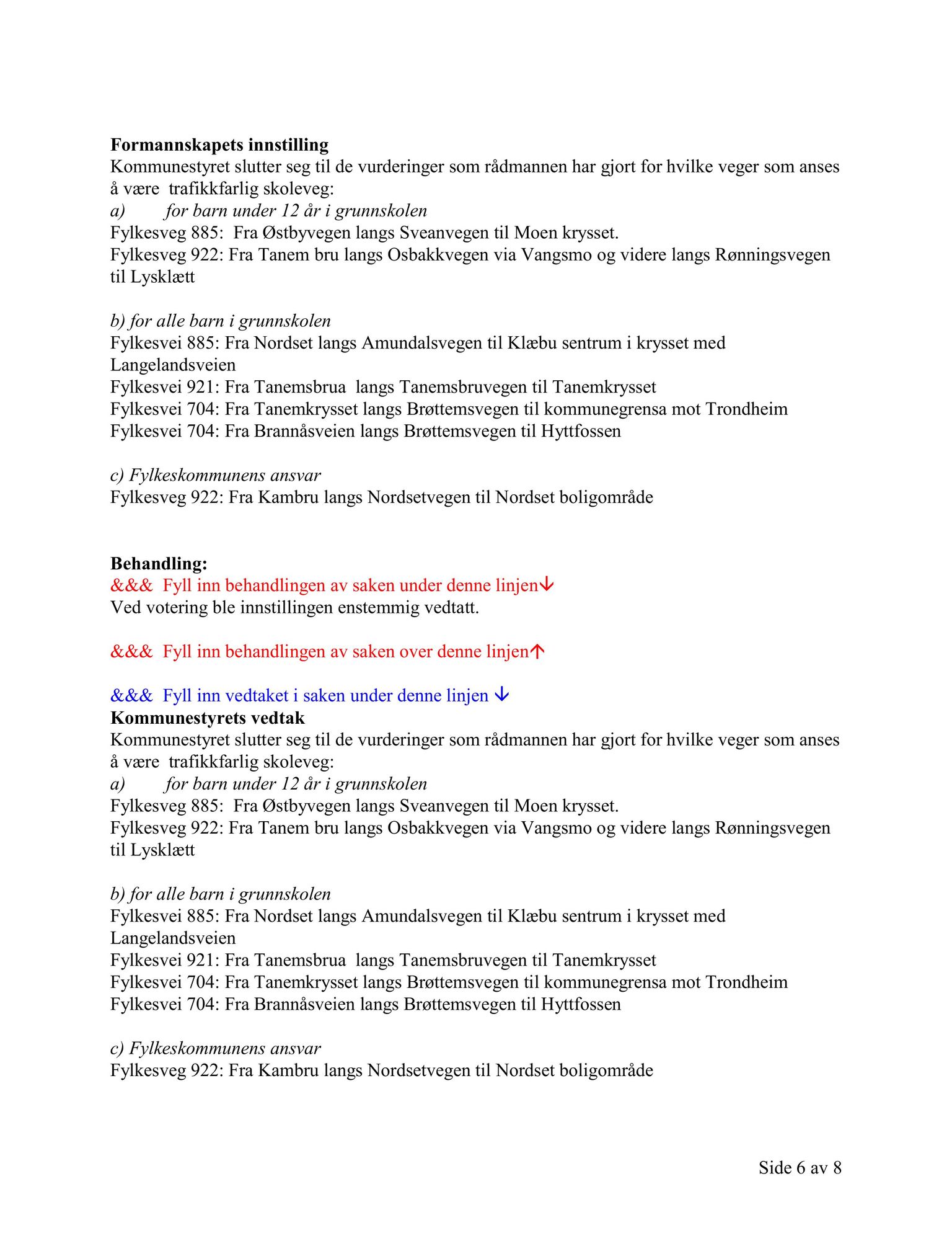 Klæbu Kommune, TRKO/KK/01-KS/L006: Kommunestyret - Møtedokumenter, 2013, s. 1369