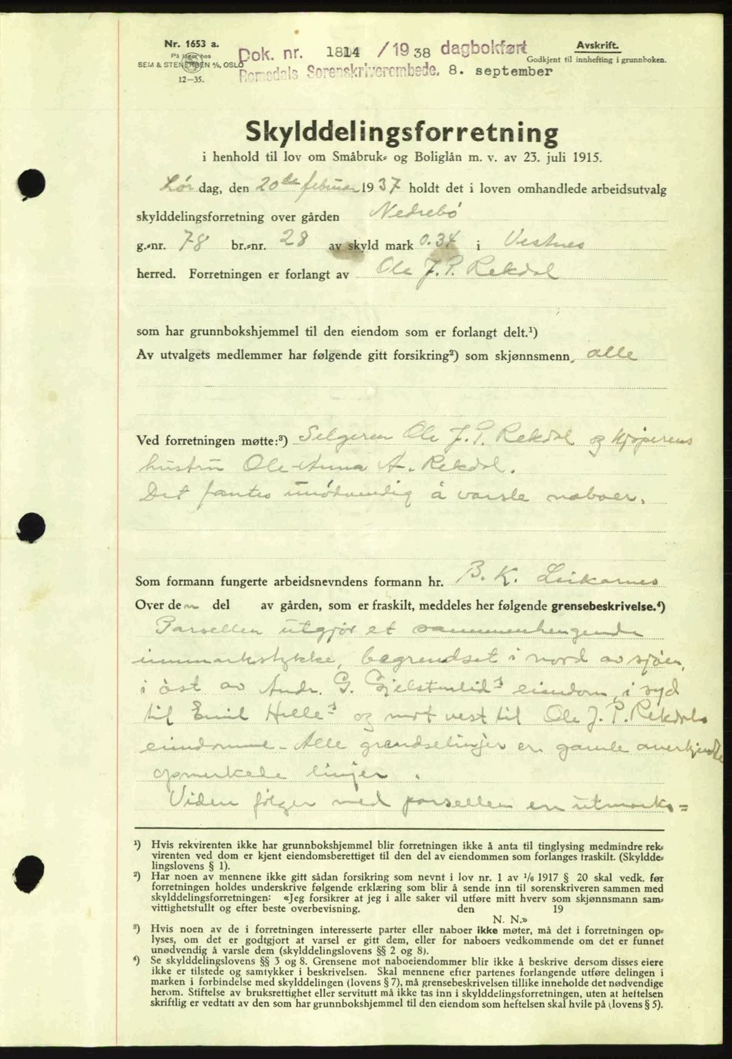 Romsdal sorenskriveri, SAT/A-4149/1/2/2C: Pantebok nr. A5, 1938-1938, Dagboknr: 1814/1938