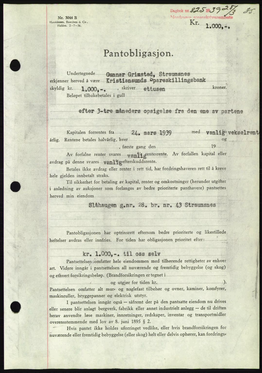 Nordmøre sorenskriveri, AV/SAT-A-4132/1/2/2Ca: Pantebok nr. B85, 1939-1939, Dagboknr: 825/1939