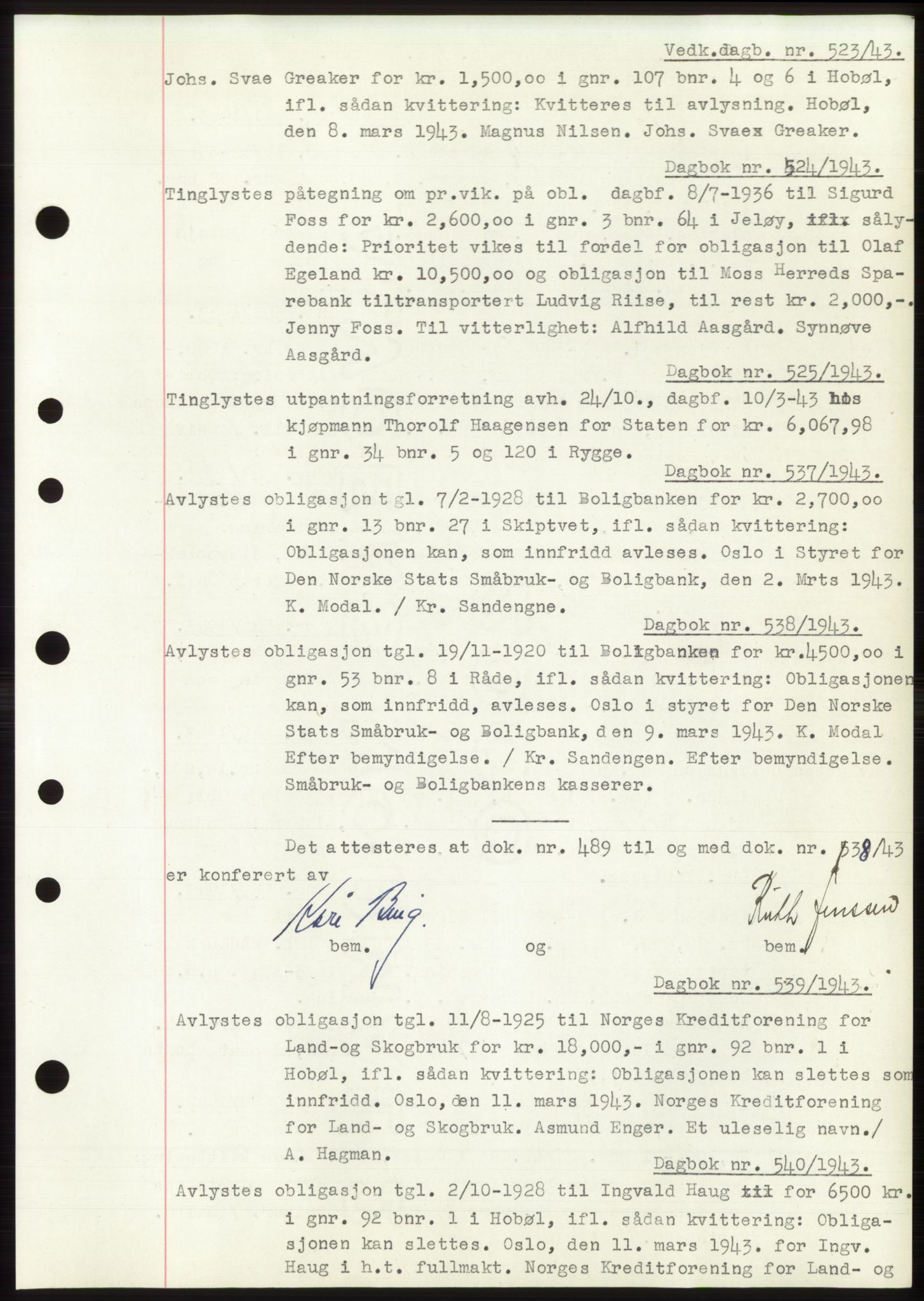 Moss sorenskriveri, SAO/A-10168: Pantebok nr. C10, 1938-1950, Dagboknr: 523/1943