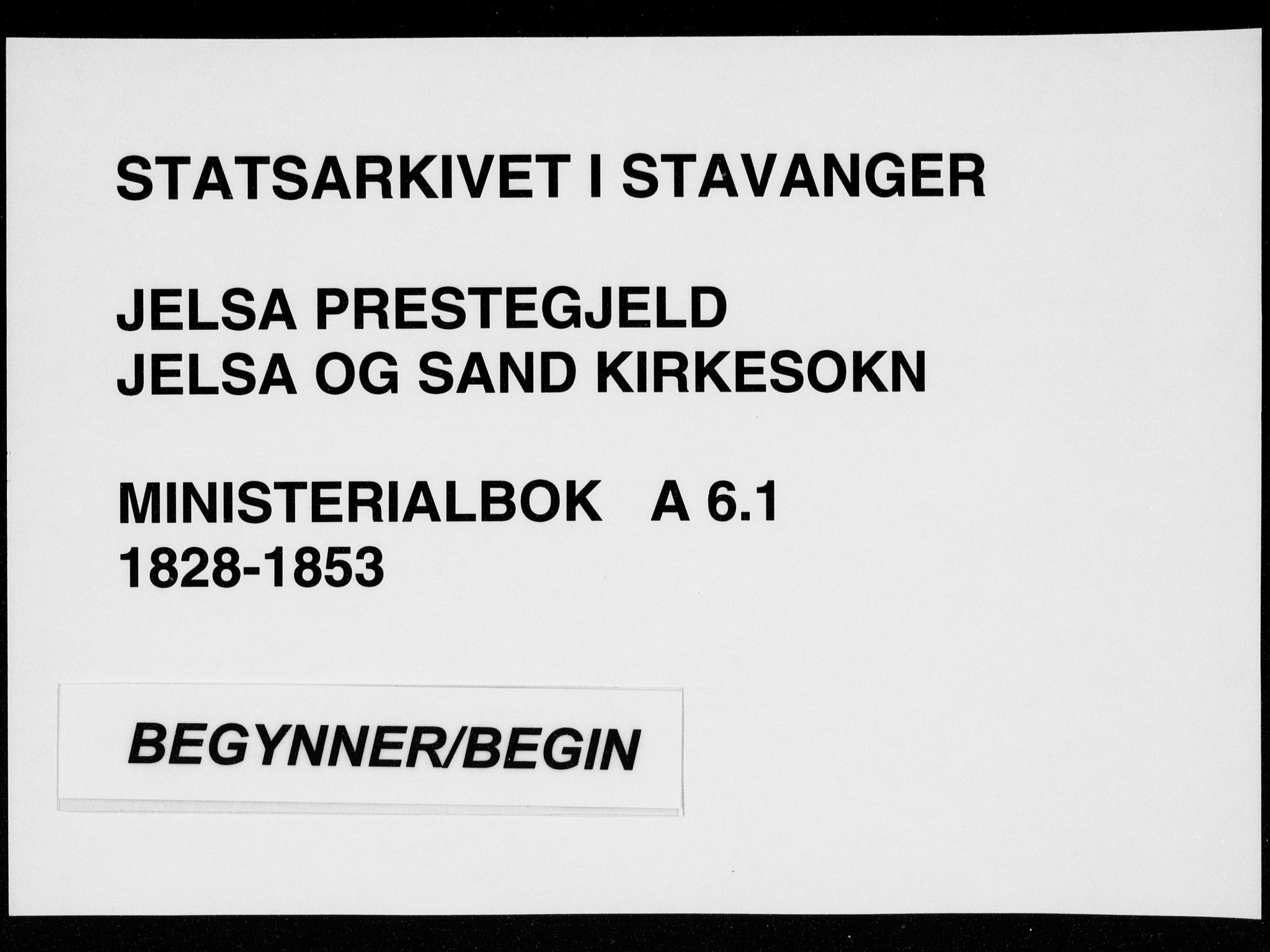Jelsa sokneprestkontor, SAST/A-101842/01/IV: Ministerialbok nr. A 6.1, 1828-1853