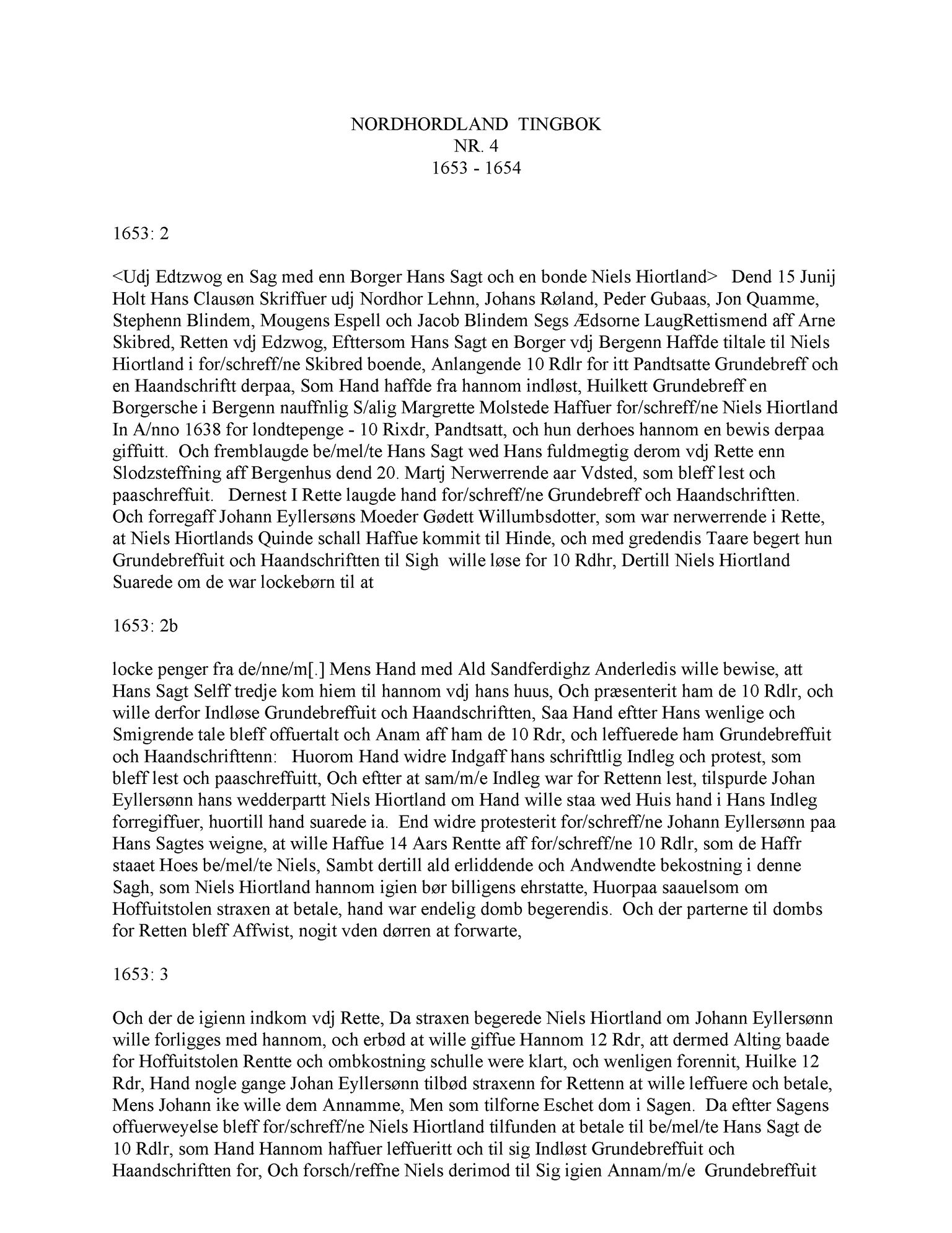 Samling av fulltekstavskrifter, SAB/FULLTEKST/A/12/0106: Nordhordland sorenskriveri, tingbok nr. A 4, 1653-1654