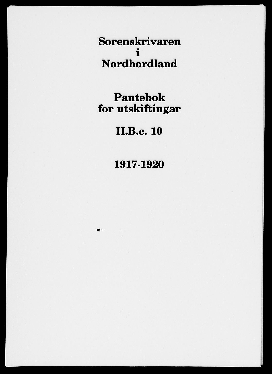 Nordhordland sorenskrivar, AV/SAB-A-2901/1/G/Gb/Gbc/L0010: Pantebok nr. II.B.c.10, 1917-1920