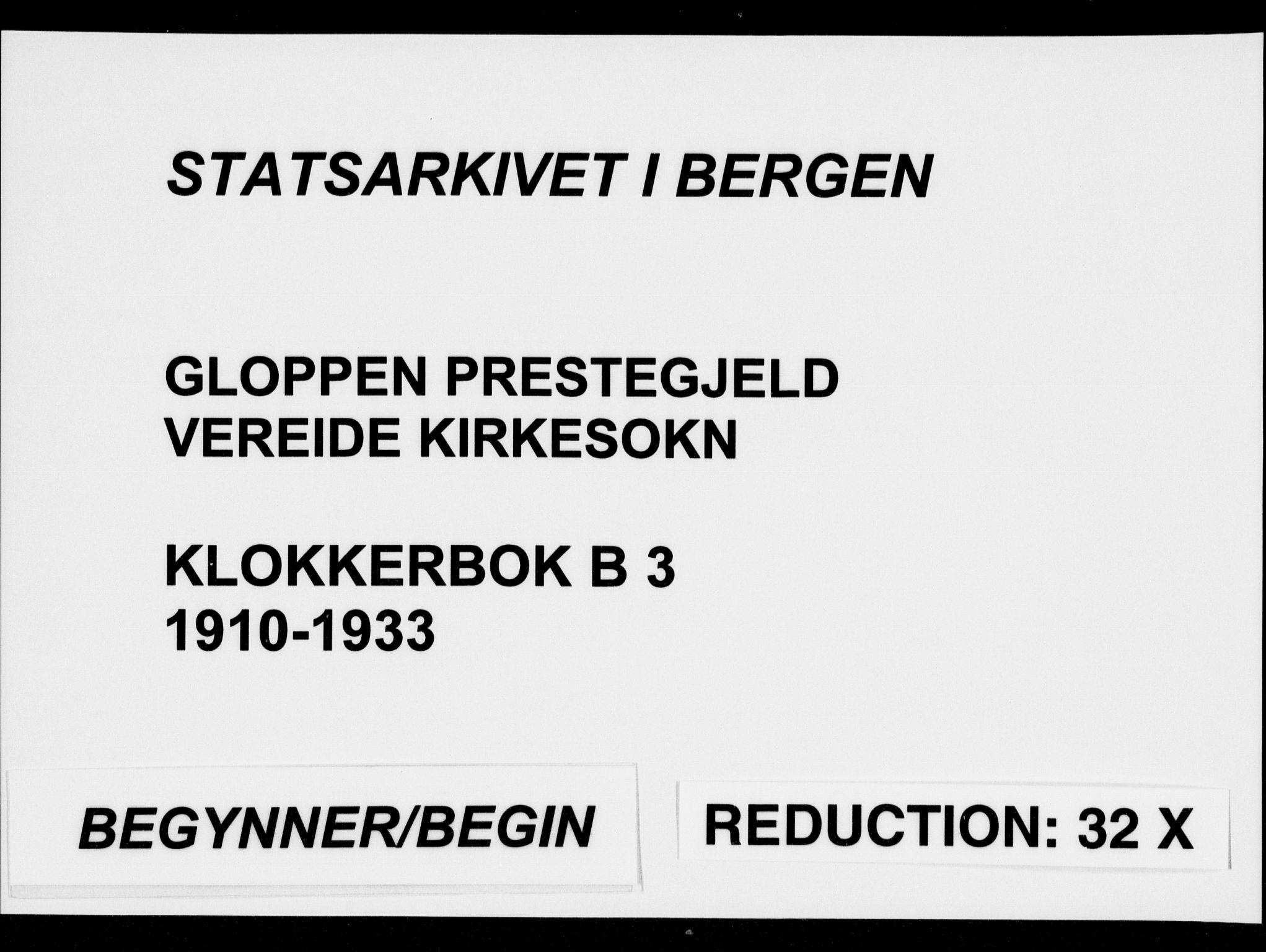 Gloppen sokneprestembete, AV/SAB-A-80101/H/Hab/Habb/L0003: Klokkerbok nr. B 3, 1910-1933