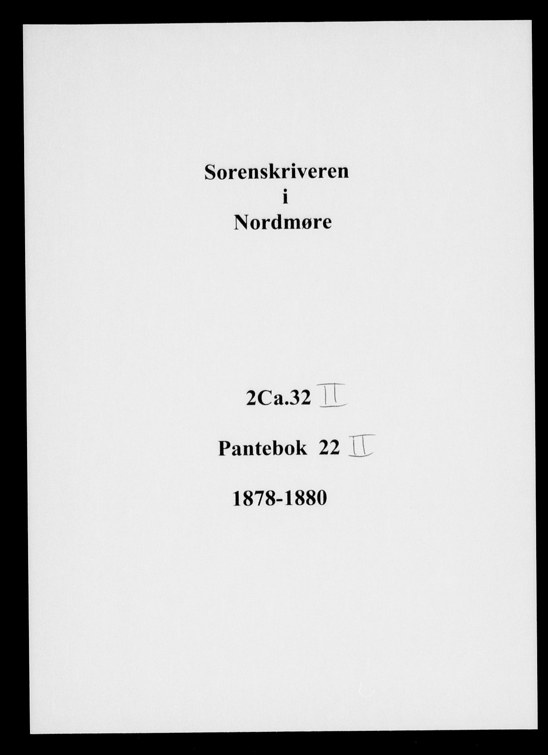 Nordmøre sorenskriveri, AV/SAT-A-4132/1/2/2Ca/L0032II: Pantebok nr. 22II, 1878-1880