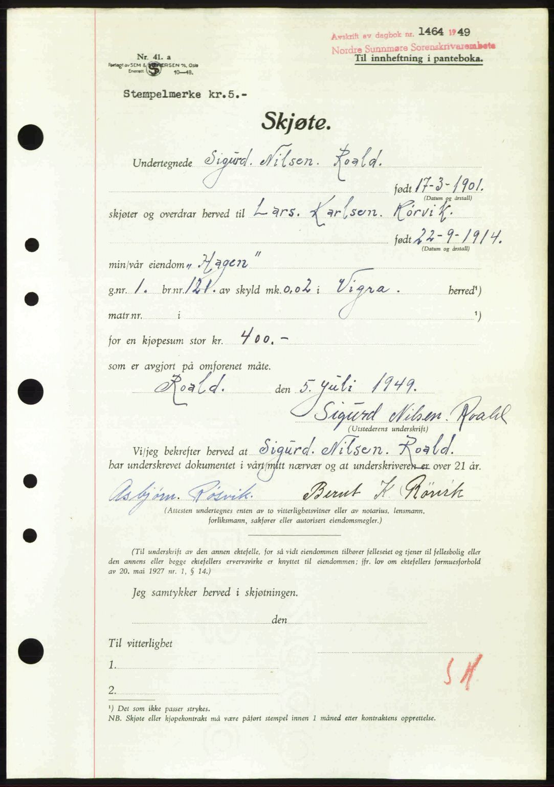 Nordre Sunnmøre sorenskriveri, AV/SAT-A-0006/1/2/2C/2Ca: Pantebok nr. A31, 1949-1949, Dagboknr: 1464/1949