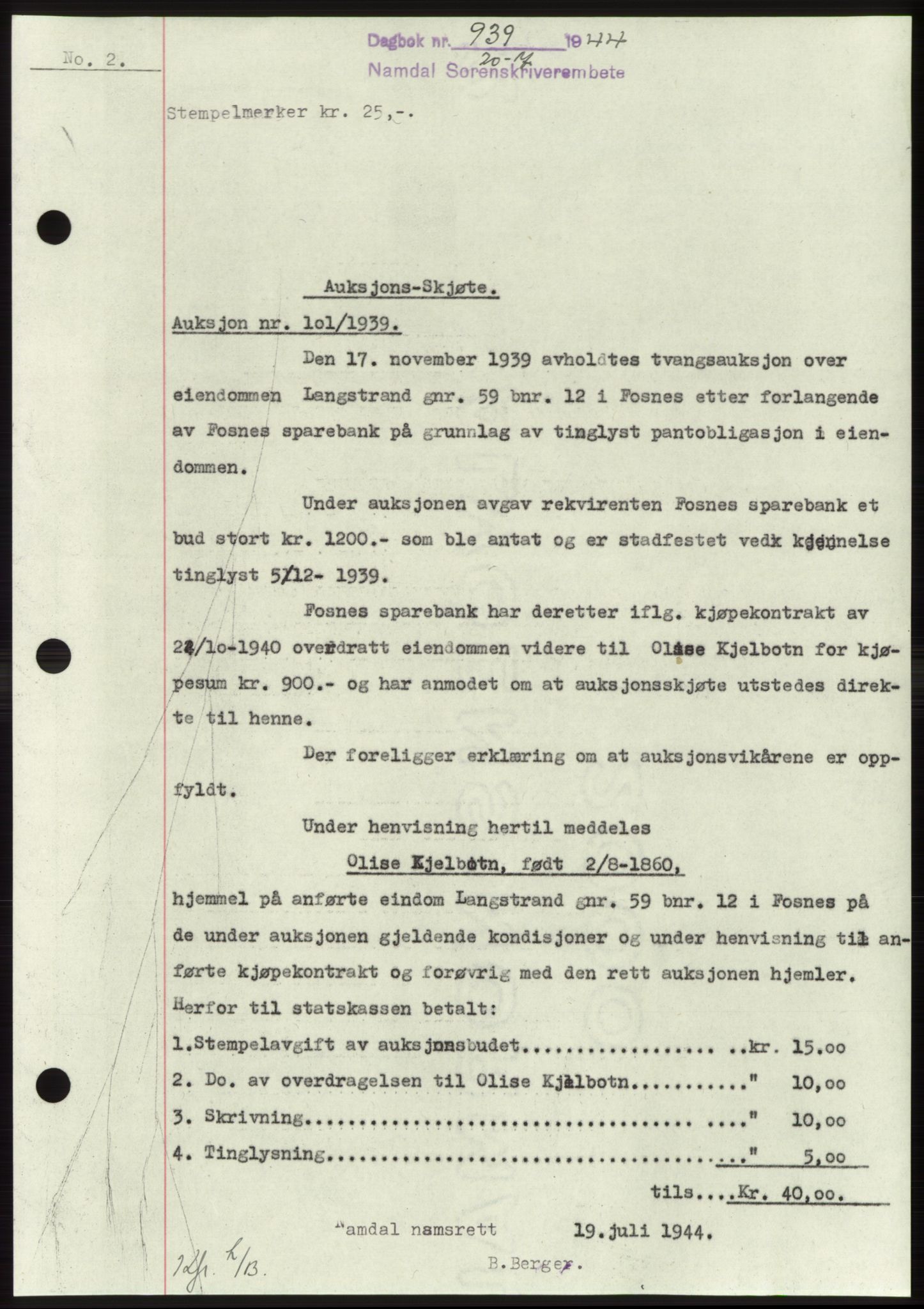 Namdal sorenskriveri, SAT/A-4133/1/2/2C: Pantebok nr. -, 1944-1945, Dagboknr: 939/1944