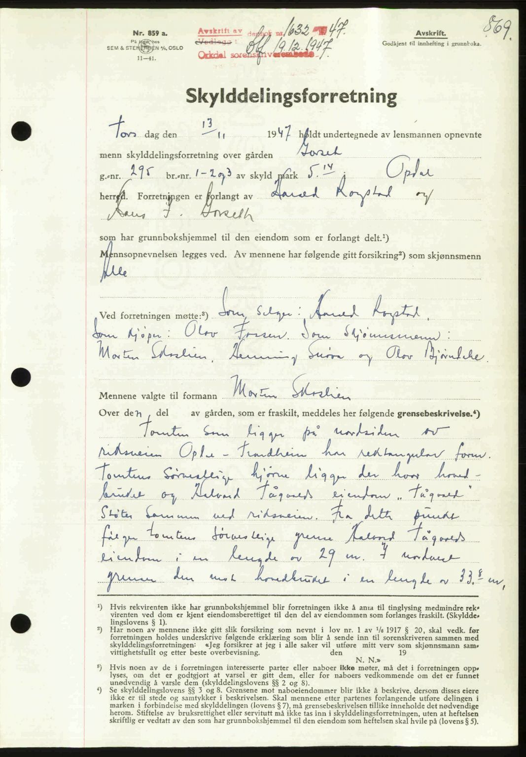 Orkdal sorenskriveri, SAT/A-4169/1/2/2C: Pantebok nr. A, 1947-1947, Dagboknr: 1632/1947