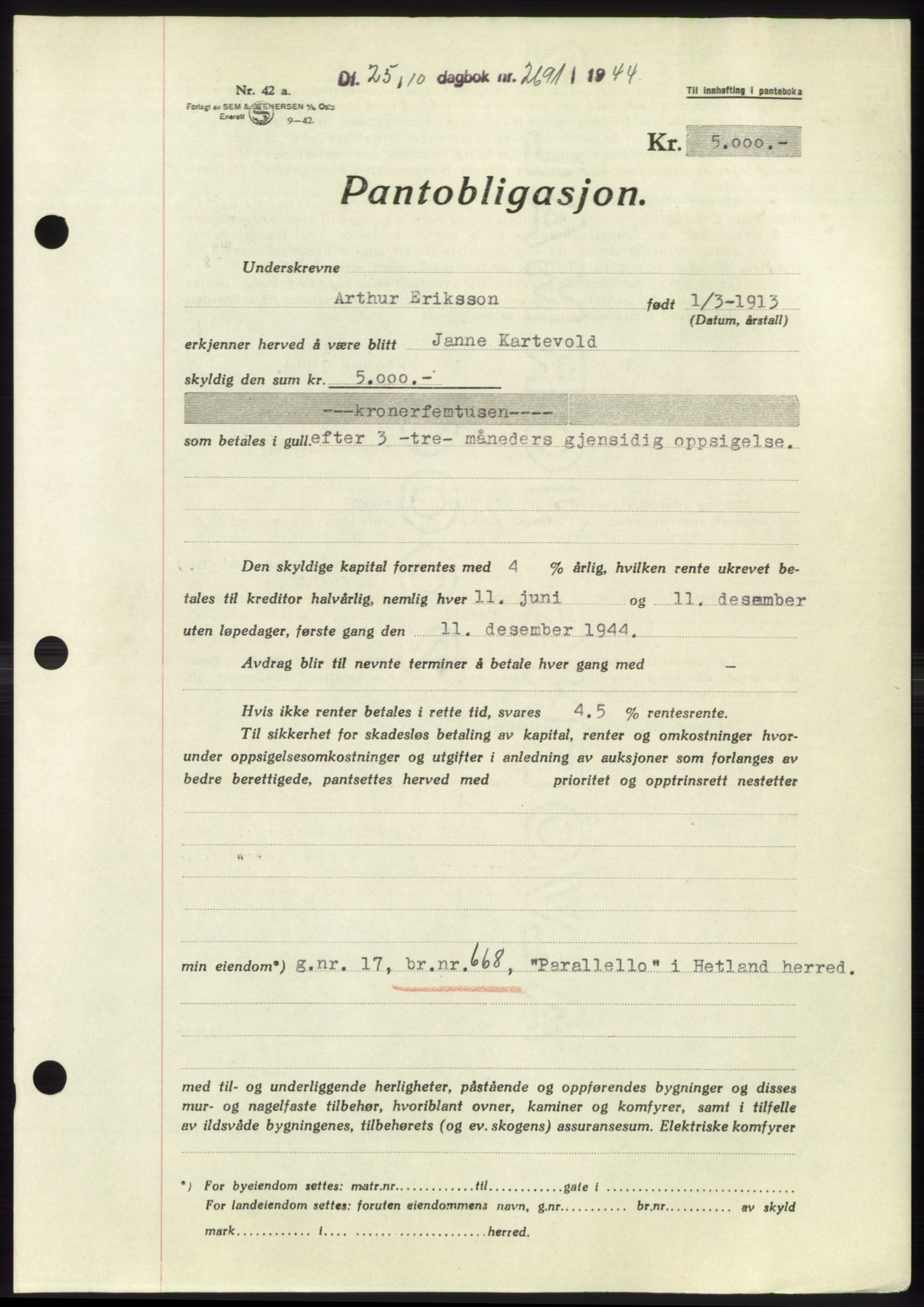 Jæren sorenskriveri, SAST/A-100310/03/G/Gba/L0087: Pantebok, 1944-1945, Dagboknr: 2691/1944
