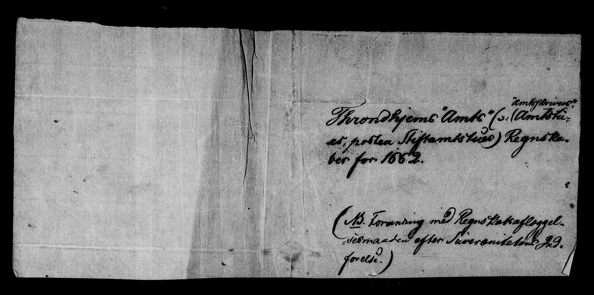 Rentekammeret inntil 1814, Reviderte regnskaper, Stiftamtstueregnskaper, Trondheim stiftamt og Nordland amt, AV/RA-EA-6044/R/Rd/L0001: Trondheim stiftamt, 1662