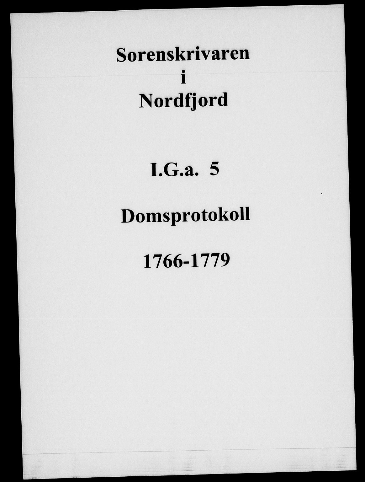 Nordfjord sorenskriveri, SAB/A-2801/01/01g/01ga/L0005a: Domsprotokoller, 1766-1779