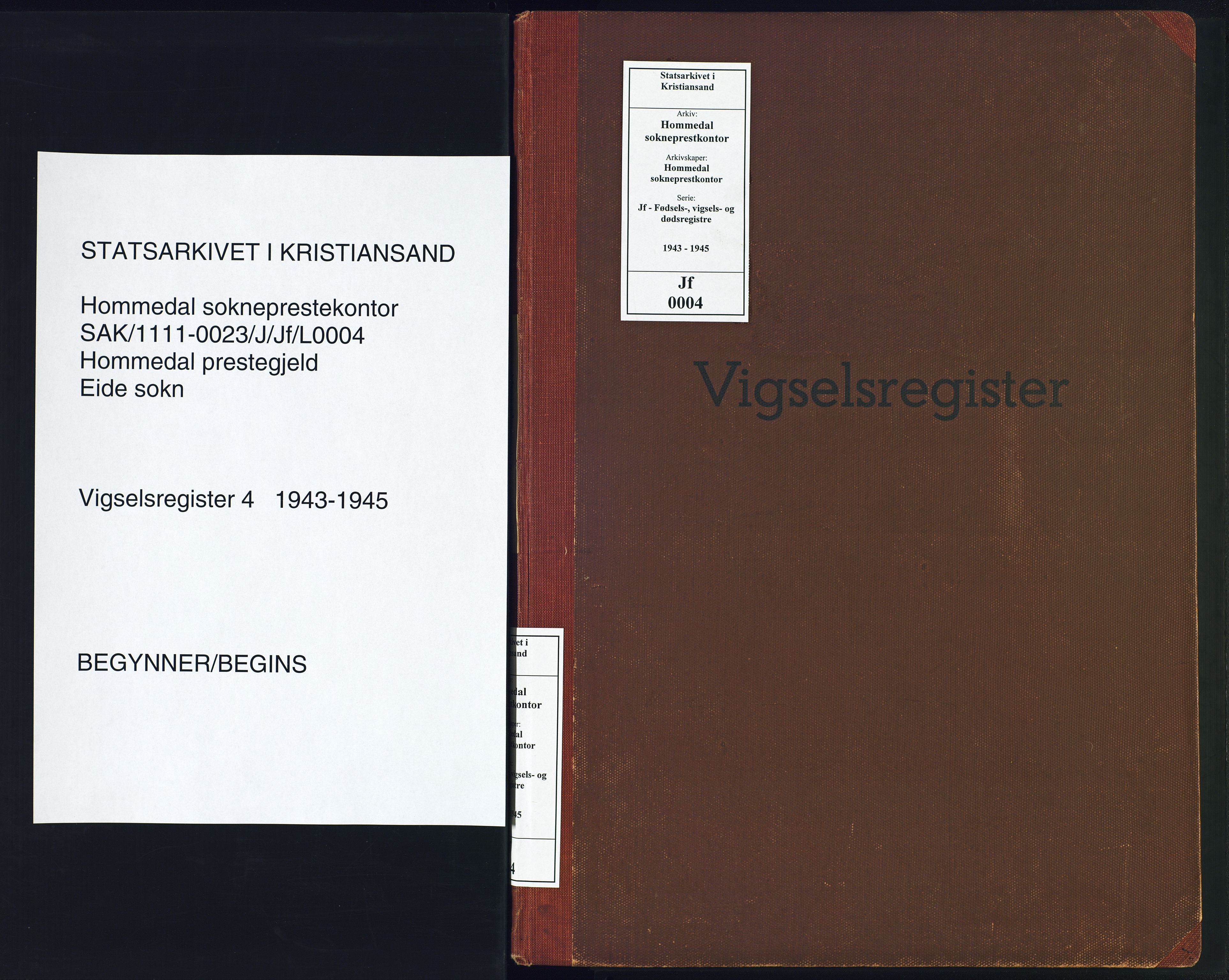 Hommedal sokneprestkontor, SAK/1111-0023/J/Jf/L0004: Vigselsregister nr. 4, 1943-1945