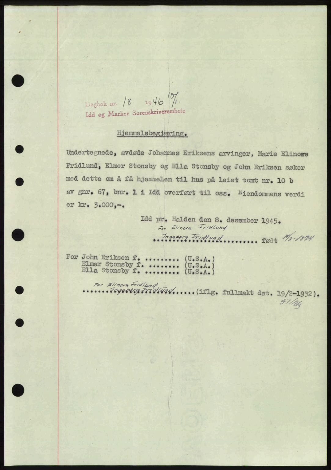 Idd og Marker sorenskriveri, SAO/A-10283/G/Gb/Gbb/L0008: Pantebok nr. A8, 1946-1946, Dagboknr: 18/1946