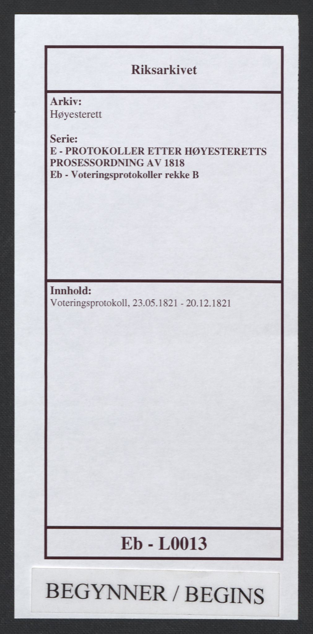 Høyesterett, RA/S-1002/E/Eb/Eba/L0007/0001: Voteringsprotokoller / Voteringsprotokoll, 1821