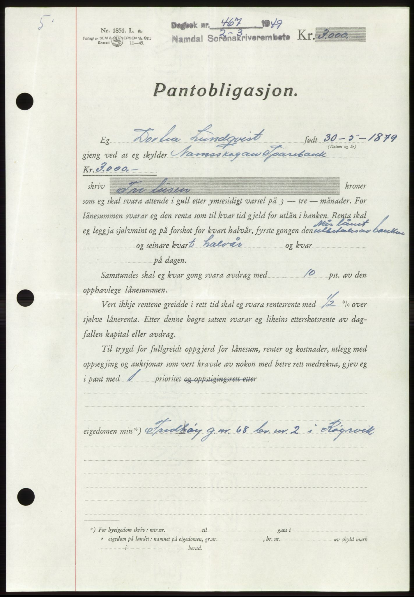 Namdal sorenskriveri, SAT/A-4133/1/2/2C: Pantebok nr. -, 1949-1949, Dagboknr: 467/1949