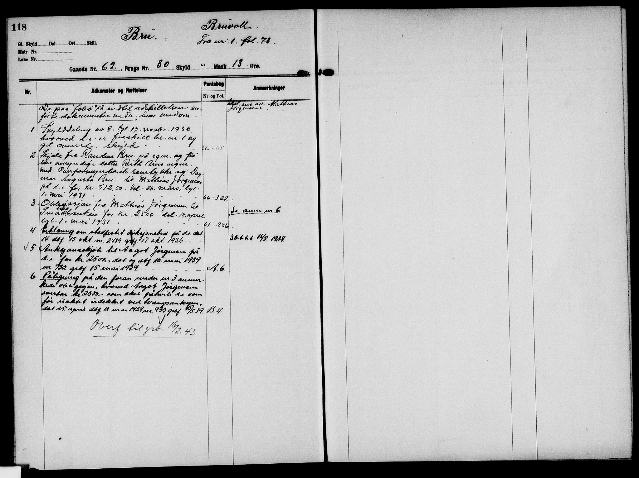 Solør tingrett, AV/SAH-TING-008/H/Ha/Hak/L0005: Panteregister nr. V, 1900-1935, s. 118