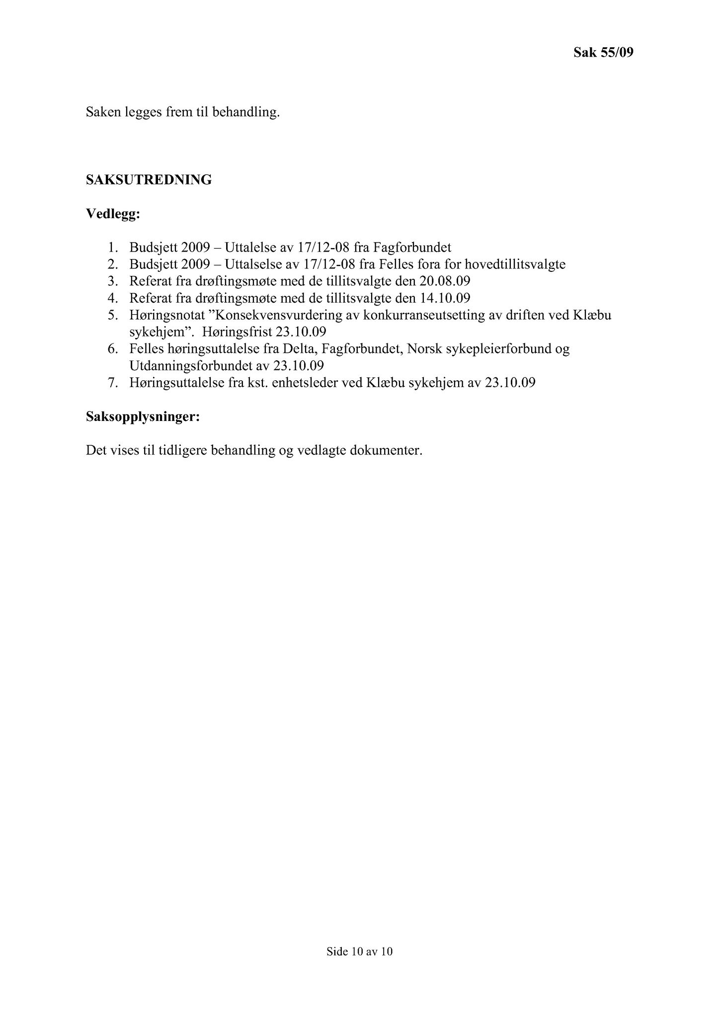 Klæbu Kommune, TRKO/KK/14-UTY/L002: Utvalg for tjenesteyting - Møtedokumenter, 2009, s. 48