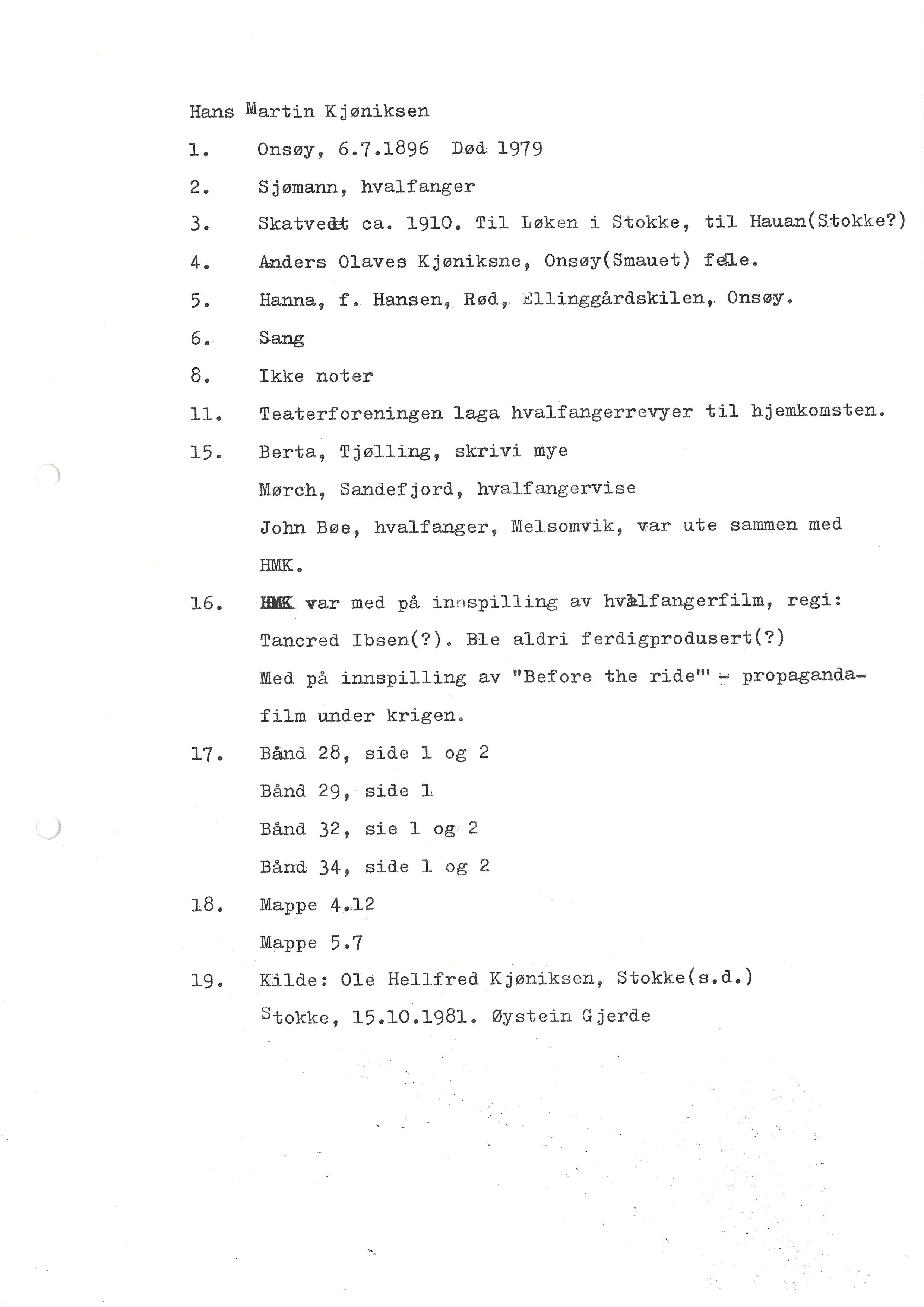 Sa 16 - Folkemusikk fra Vestfold, Gjerdesamlingen, VEMU/A-1868/I/L0001: Informantregister med intervjunedtegnelser, 1979-1986