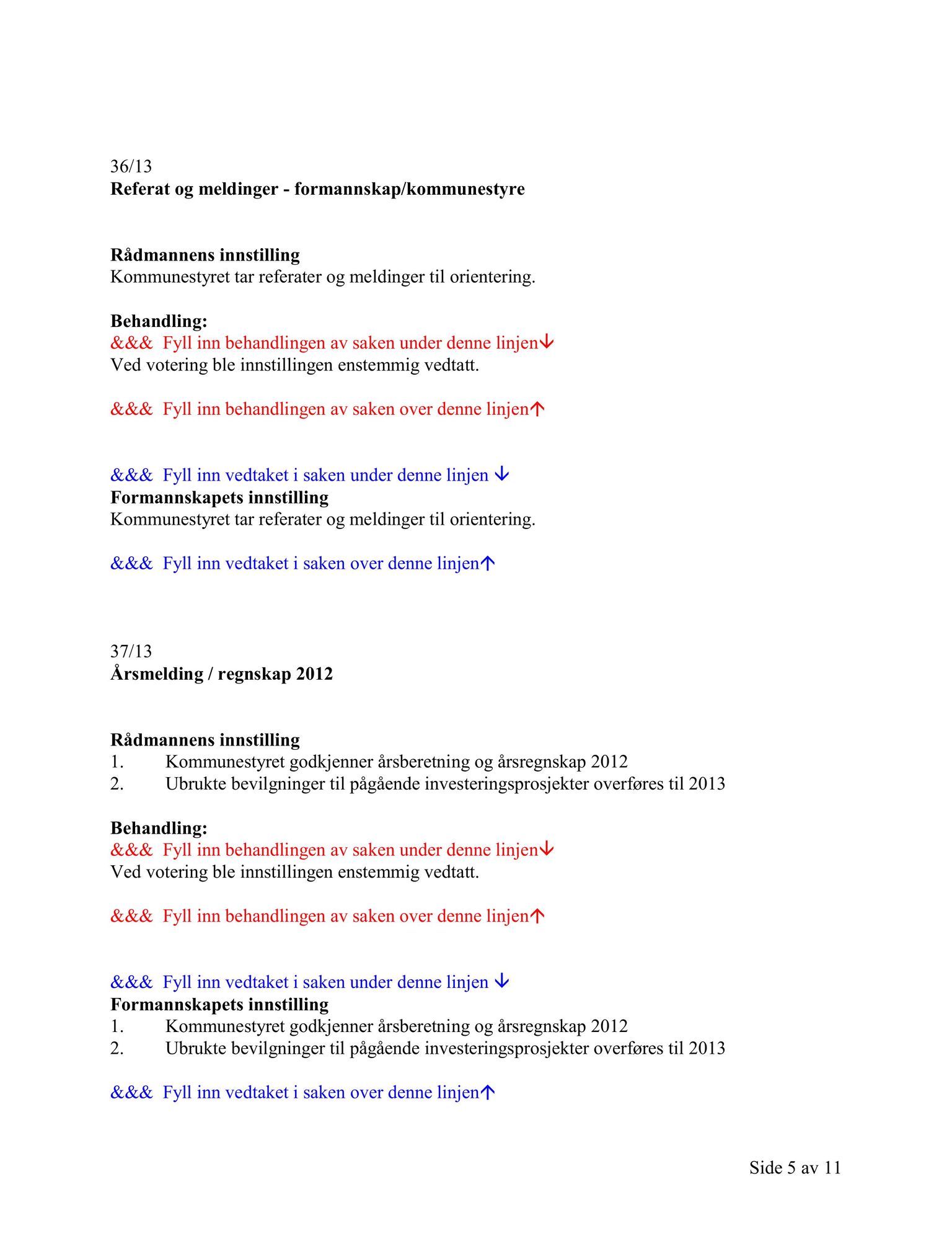 Klæbu Kommune, TRKO/KK/02-FS/L006: Formannsskapet - Møtedokumenter, 2013, s. 1062