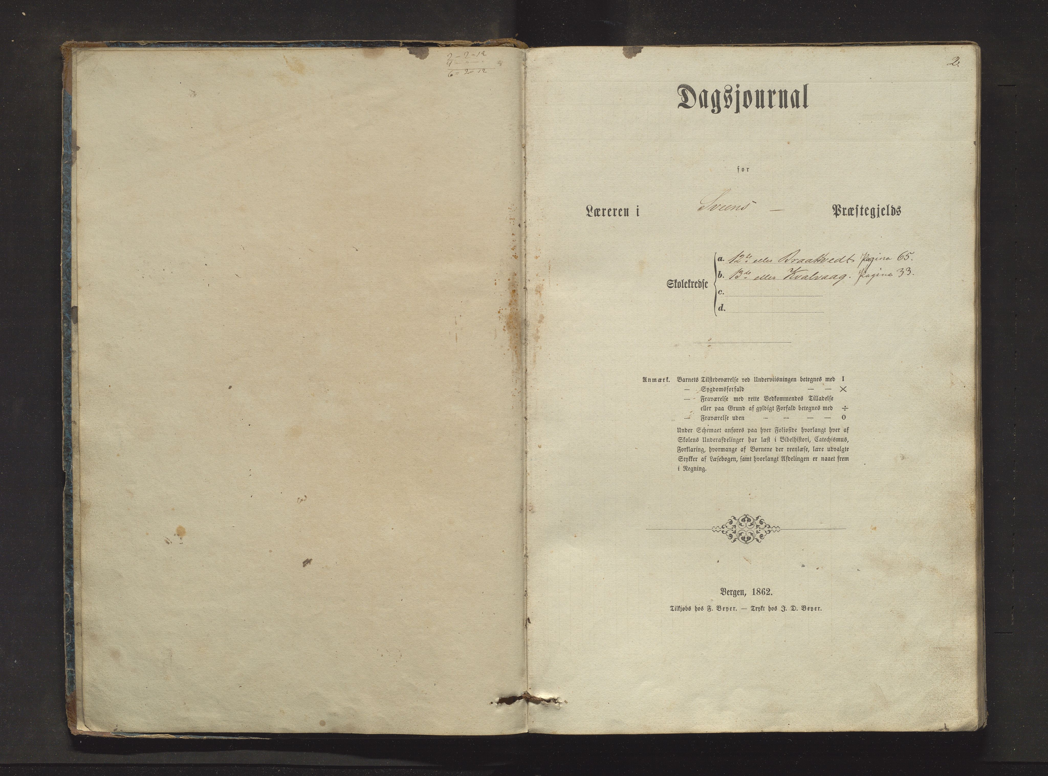 Sveio kommune. Barneskulane, IKAH/1216-231/F/Fa/L0024: Skuleprotokoll for Bråtvedt og Kvalvåg krinsar, 1862-1872, s. 2