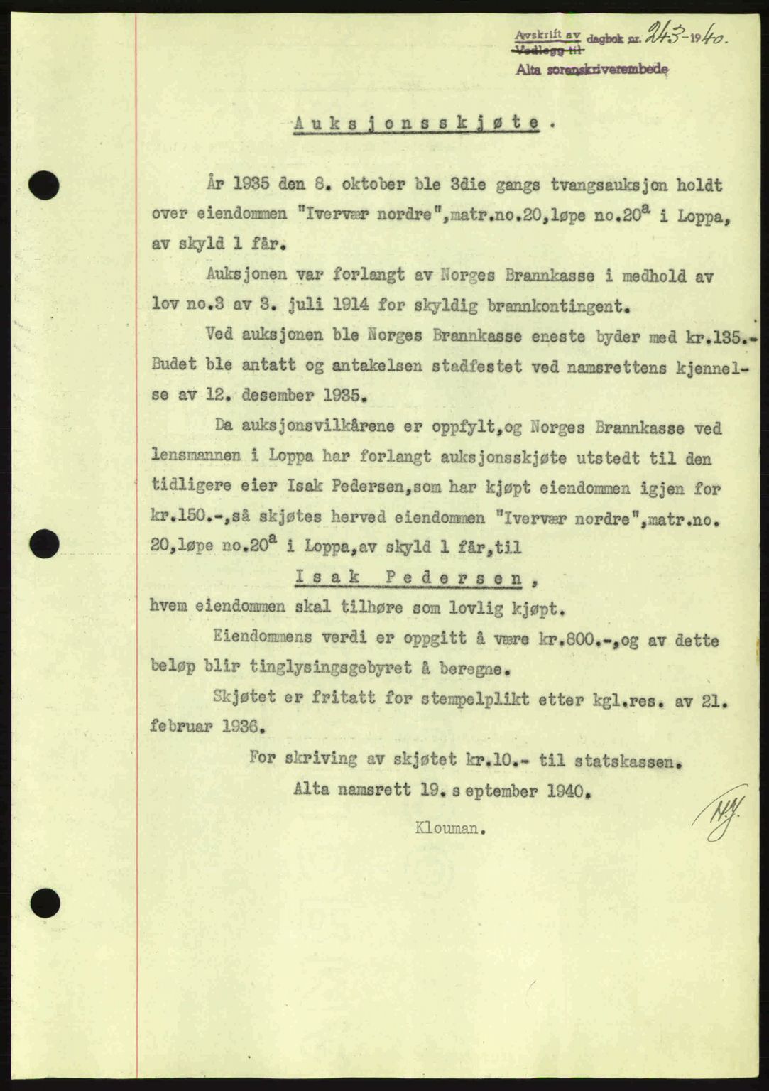 Alta fogderi/sorenskriveri, SATØ/SATØ-5/1/K/Kd/L0033pantebok: Pantebok nr. 33, 1940-1943, Dagboknr: 243/1940