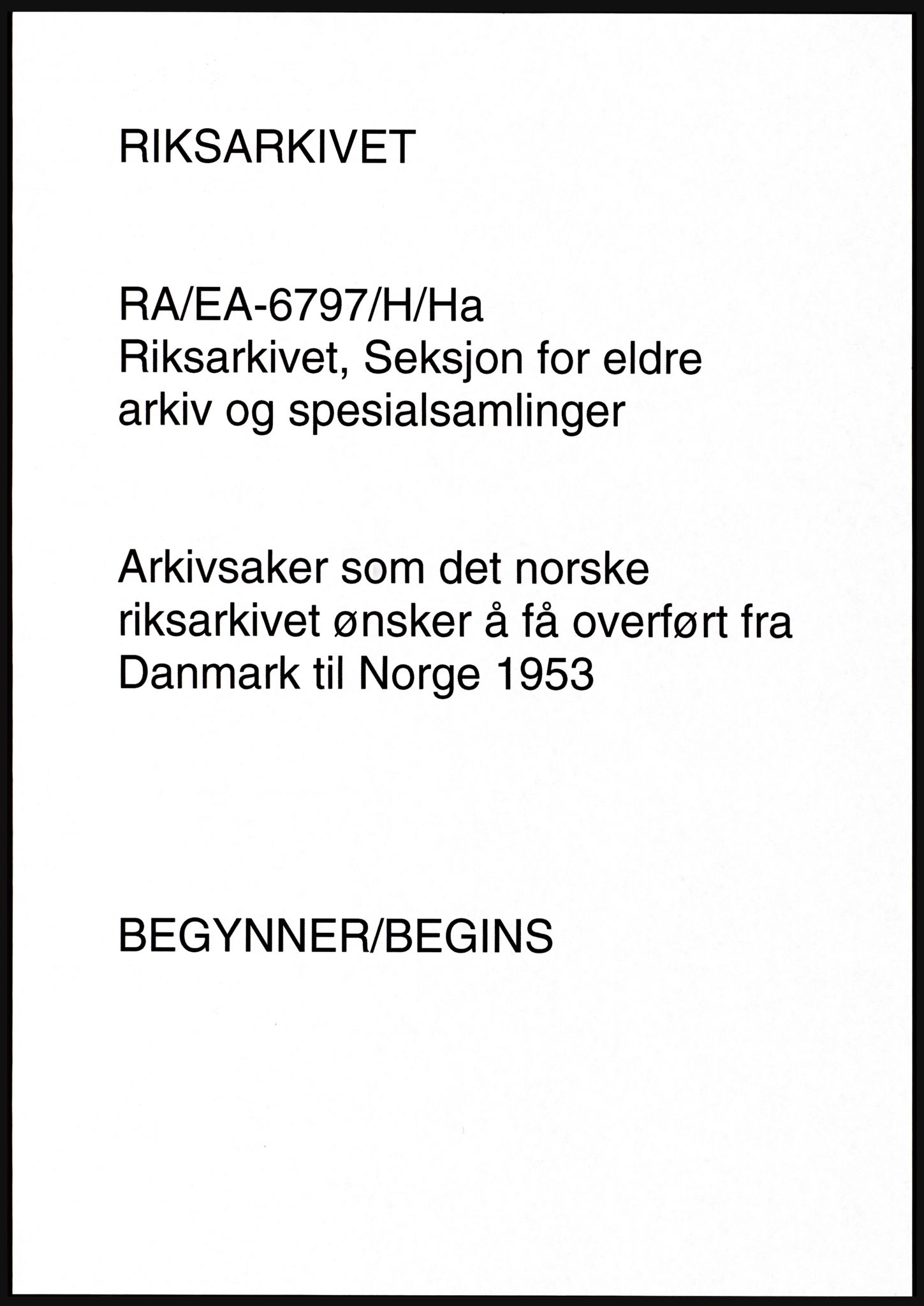 Riksarkivet, Seksjon for eldre arkiv og spesialsamlinger, AV/RA-EA-6797/H/Ha, 1953