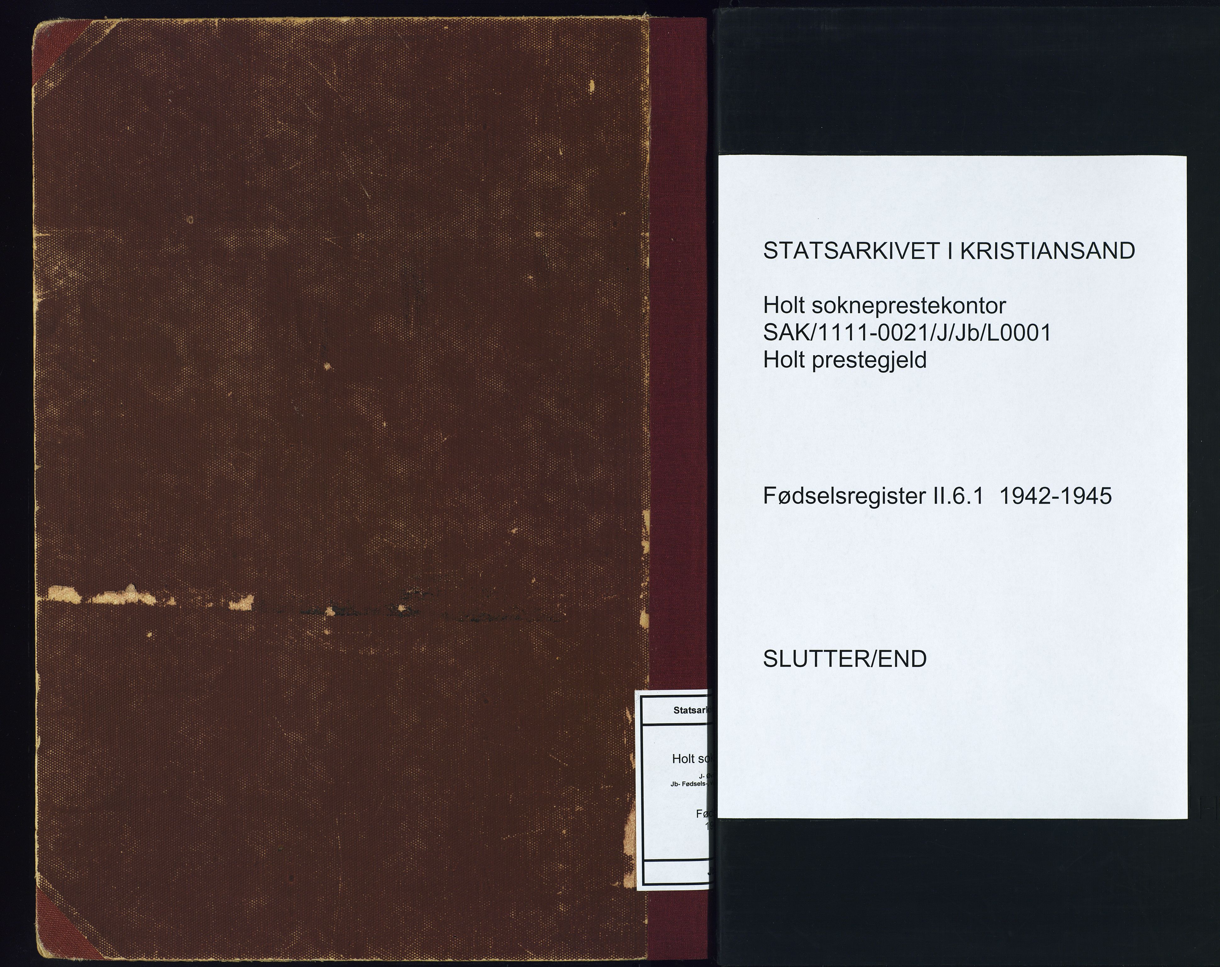 Holt sokneprestkontor, AV/SAK-1111-0021/J/Jb/L0001: Fødselsregister nr. II.6.1, 1942-1945