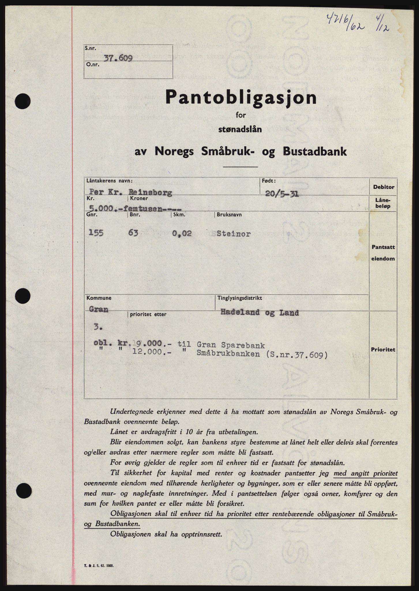 Hadeland og Land tingrett, SAH/TING-010/H/Hb/Hbc/L0050: Pantebok nr. B50, 1962-1963, Dagboknr: 4716/1962