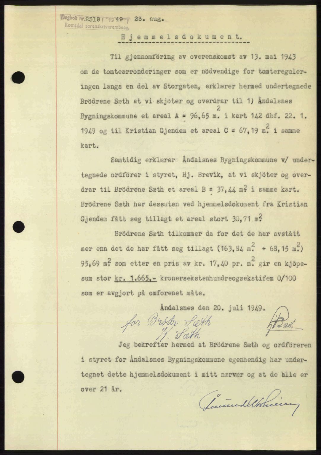 Romsdal sorenskriveri, SAT/A-4149/1/2/2C: Pantebok nr. A30, 1949-1949, Dagboknr: 2319/1949