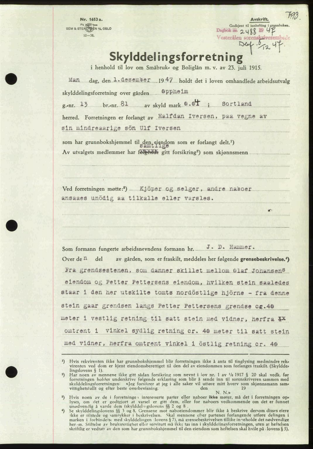 Vesterålen sorenskriveri, SAT/A-4180/1/2/2Ca: Pantebok nr. A21, 1947-1947, Dagboknr: 2488/1947