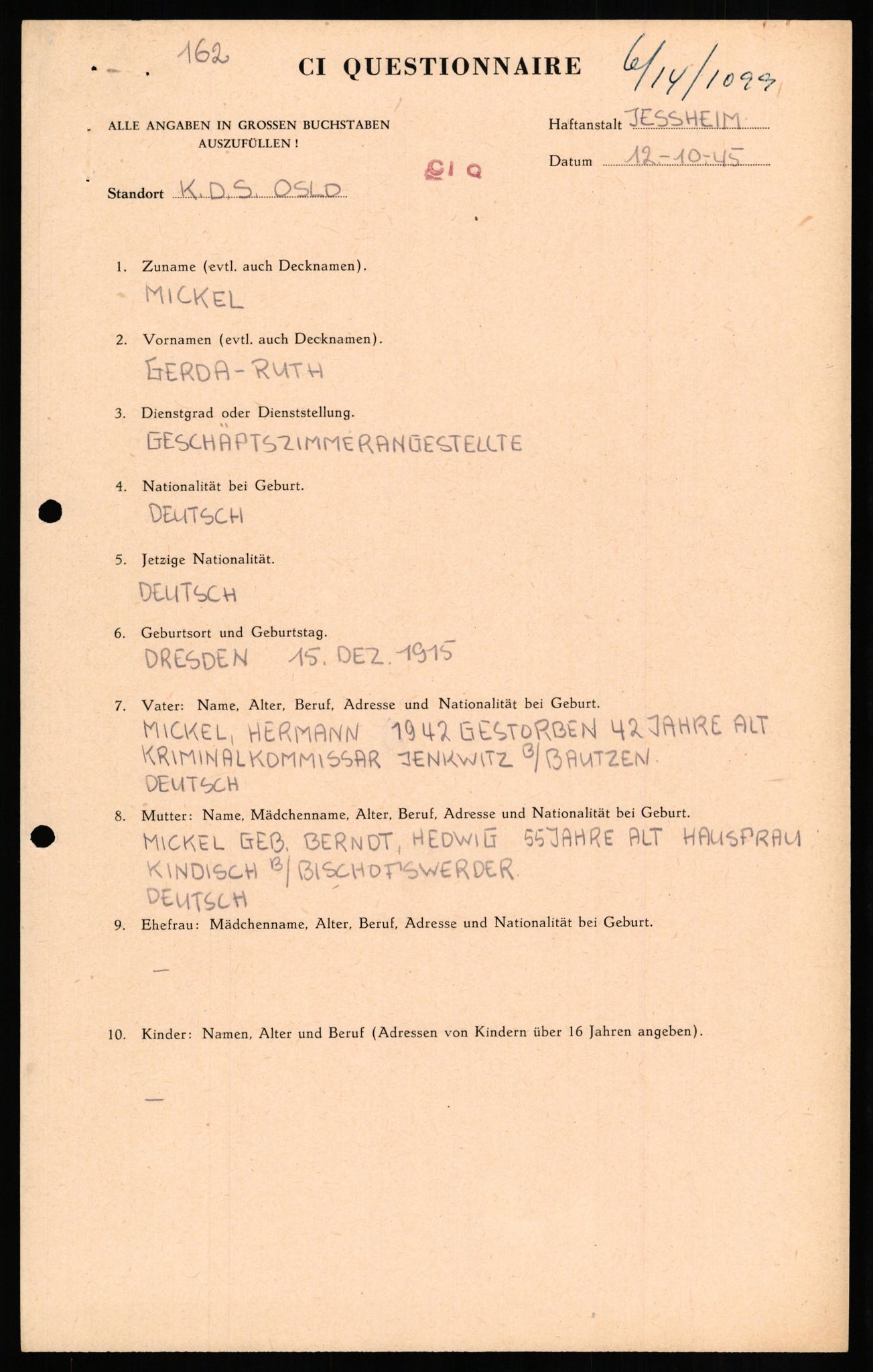 Forsvaret, Forsvarets overkommando II, RA/RAFA-3915/D/Db/L0022: CI Questionaires. Tyske okkupasjonsstyrker i Norge. Tyskere., 1945-1946, s. 147