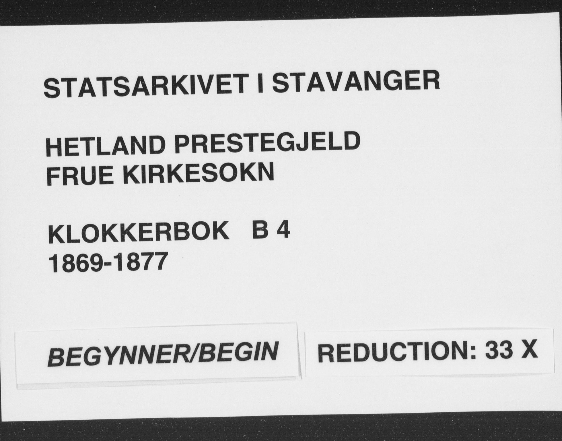 Hetland sokneprestkontor, SAST/A-101826/30/30BB/L0004: Klokkerbok nr. B 4, 1869-1877