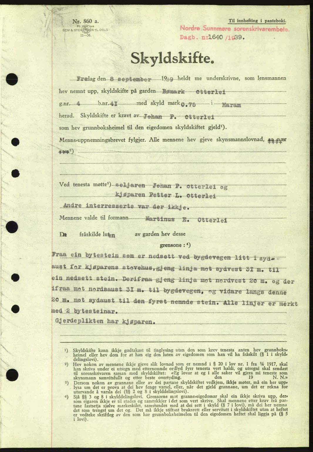 Nordre Sunnmøre sorenskriveri, SAT/A-0006/1/2/2C/2Ca: Pantebok nr. A7, 1939-1939, Dagboknr: 1640/1939